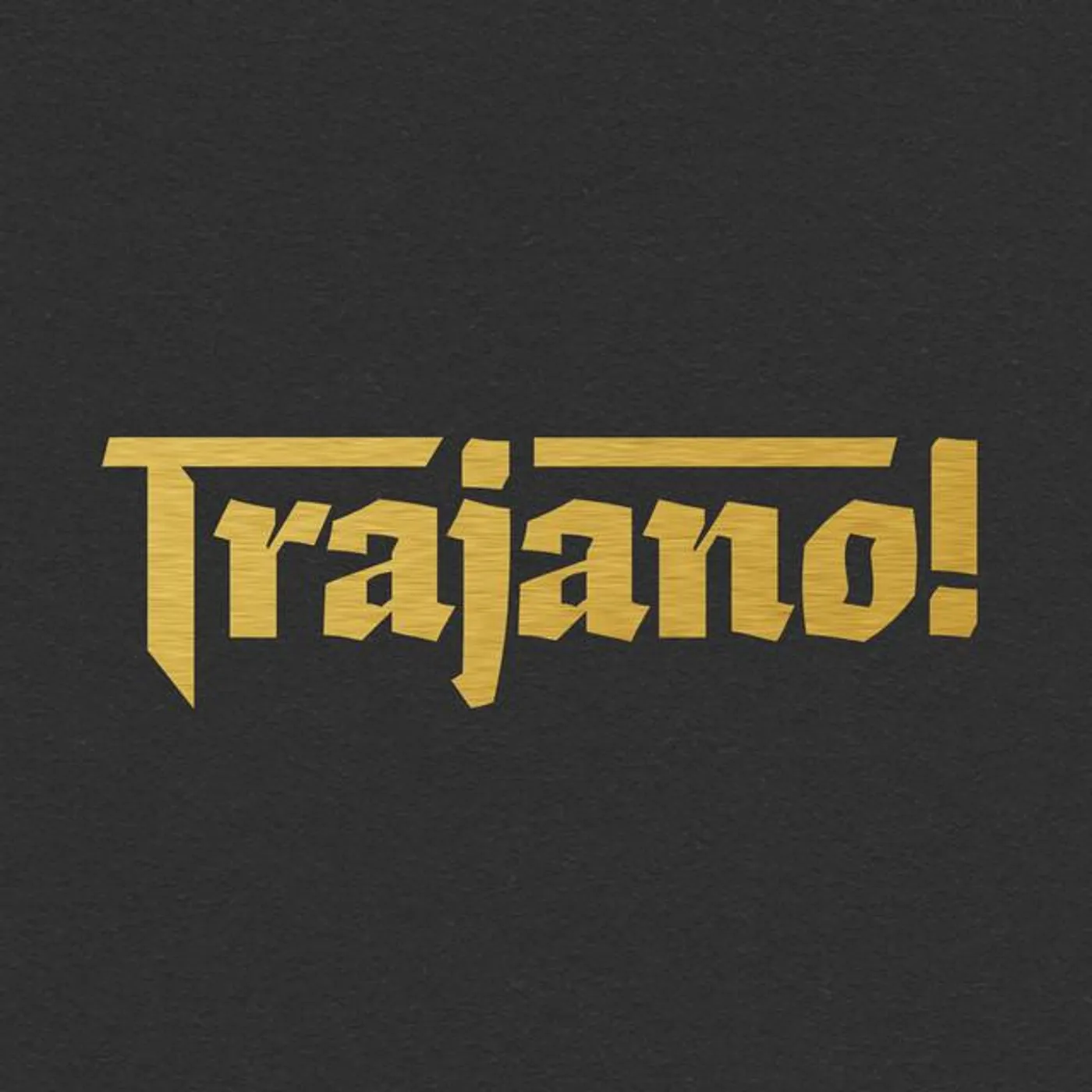 Trajano!