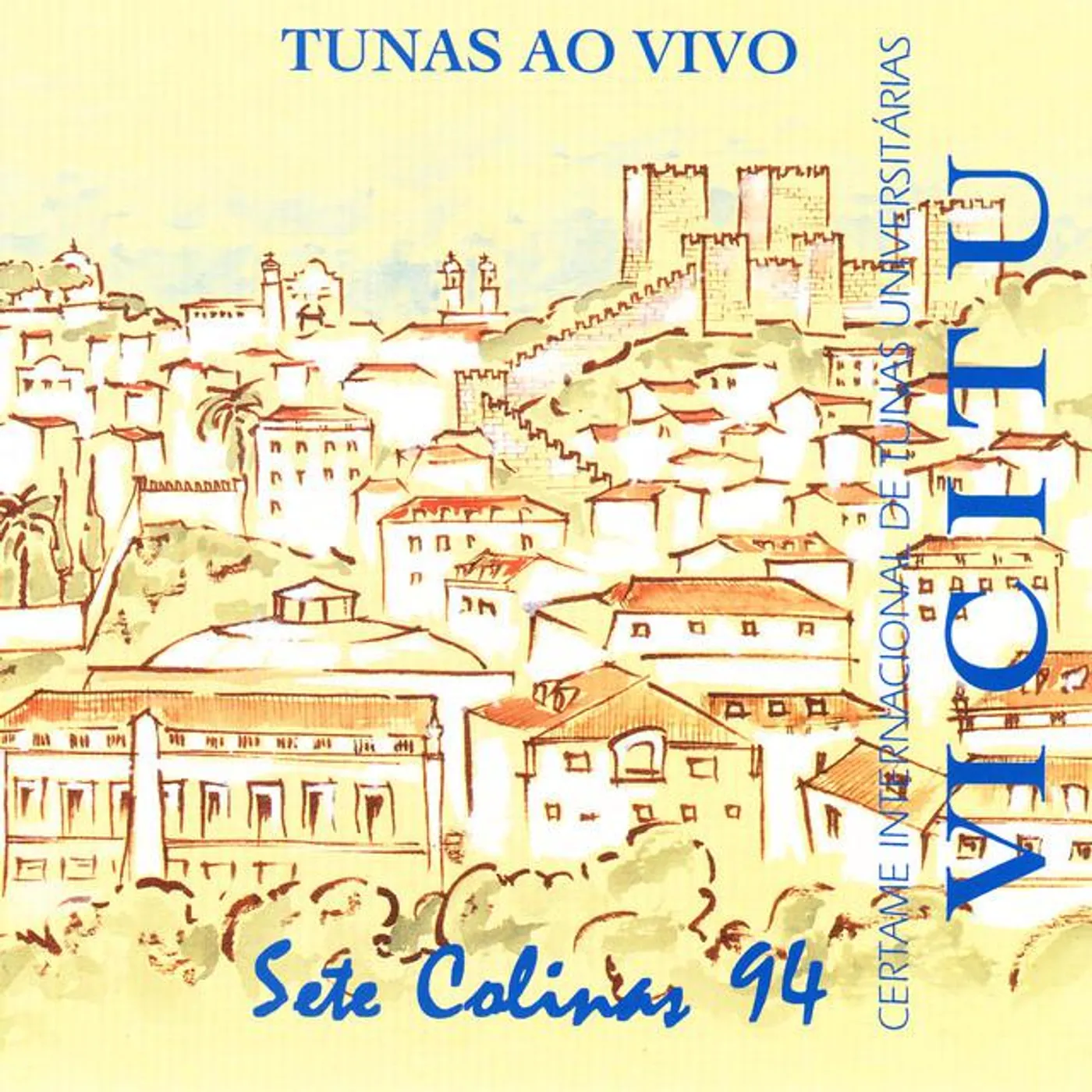 Tunas Ao Vivo - Vicitu - Certame Internacional De Tunas Universitárias