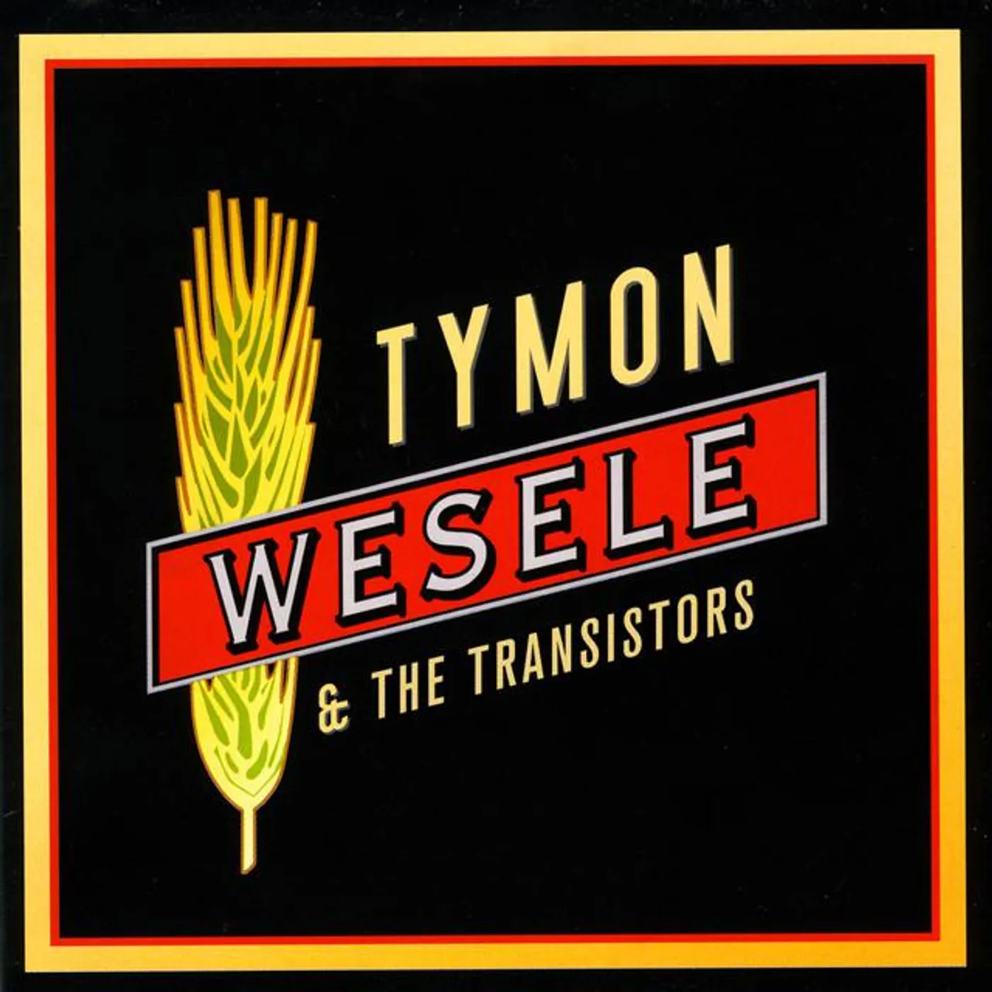 Tymon & The Transistors