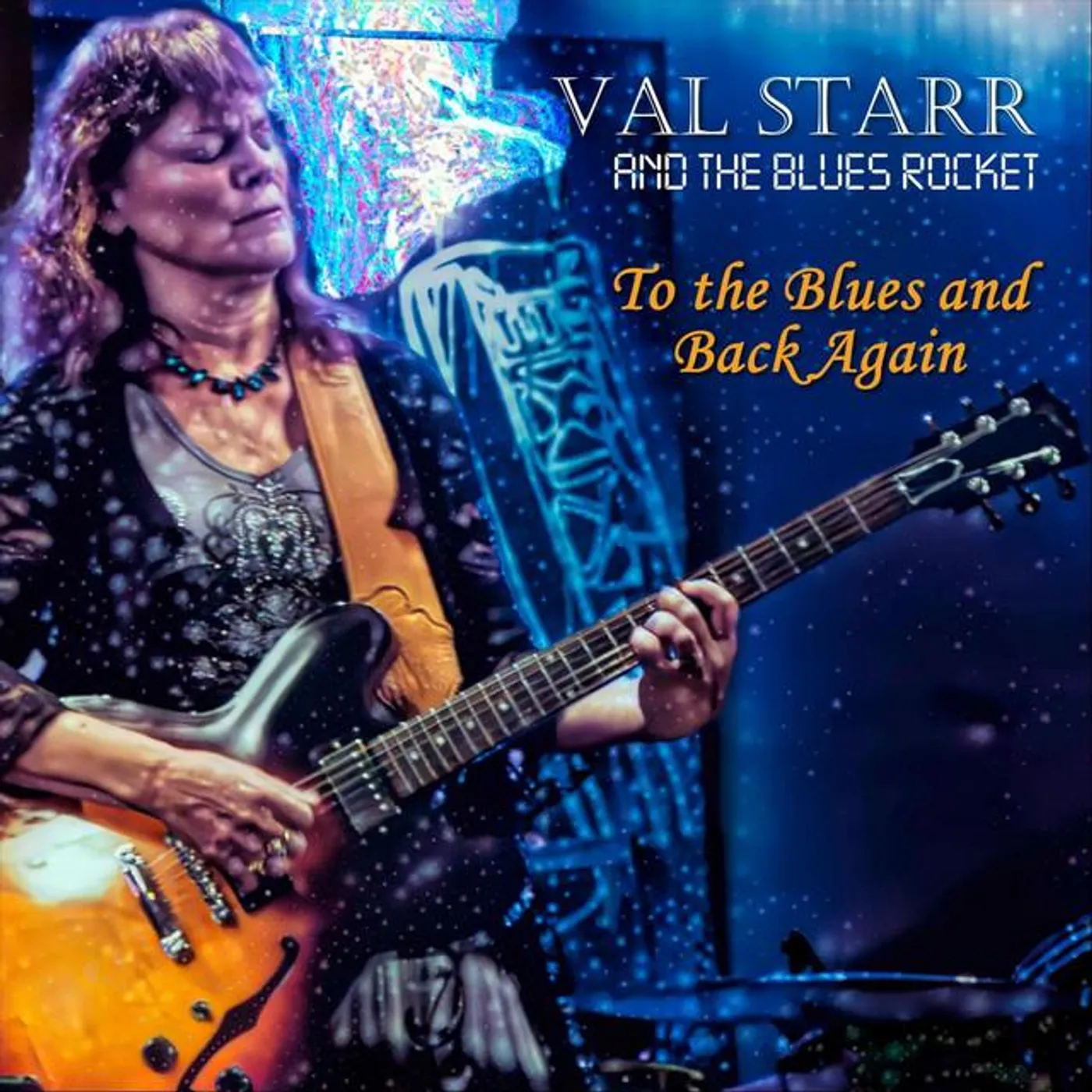 Val Starr & The Blues Rocket Brand Page