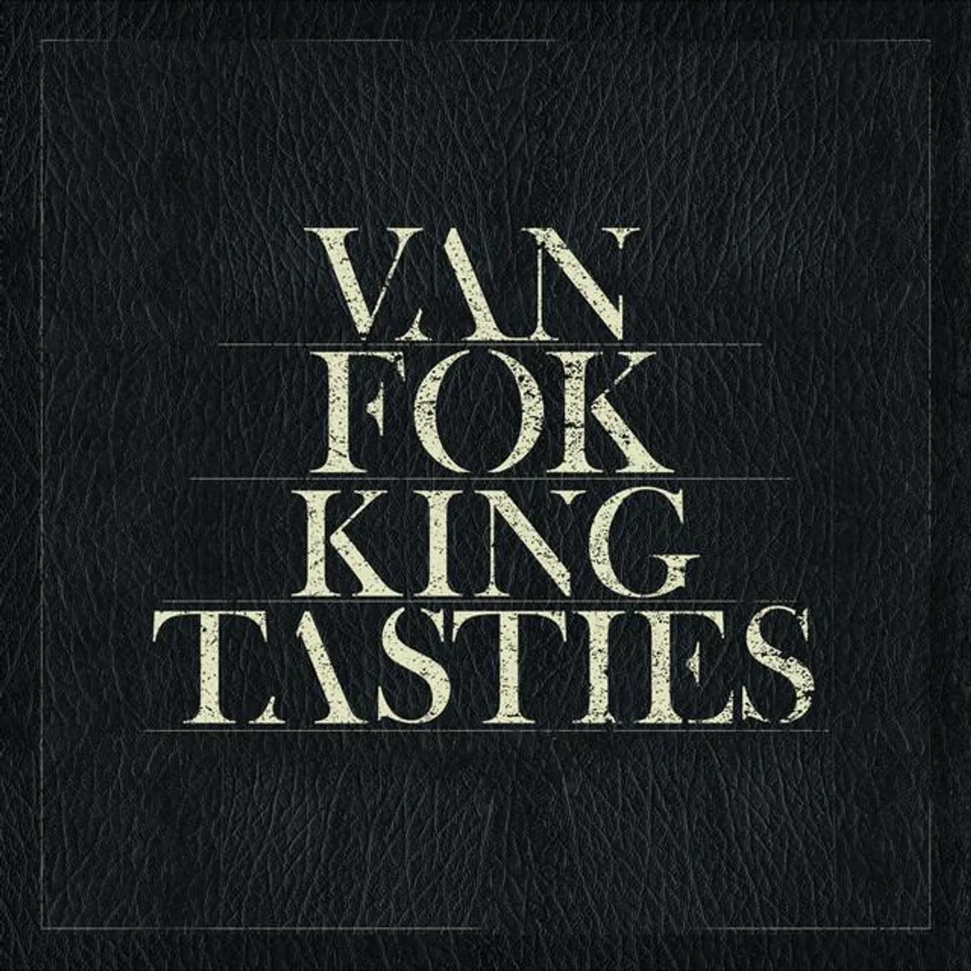 Vanfokkingtasties