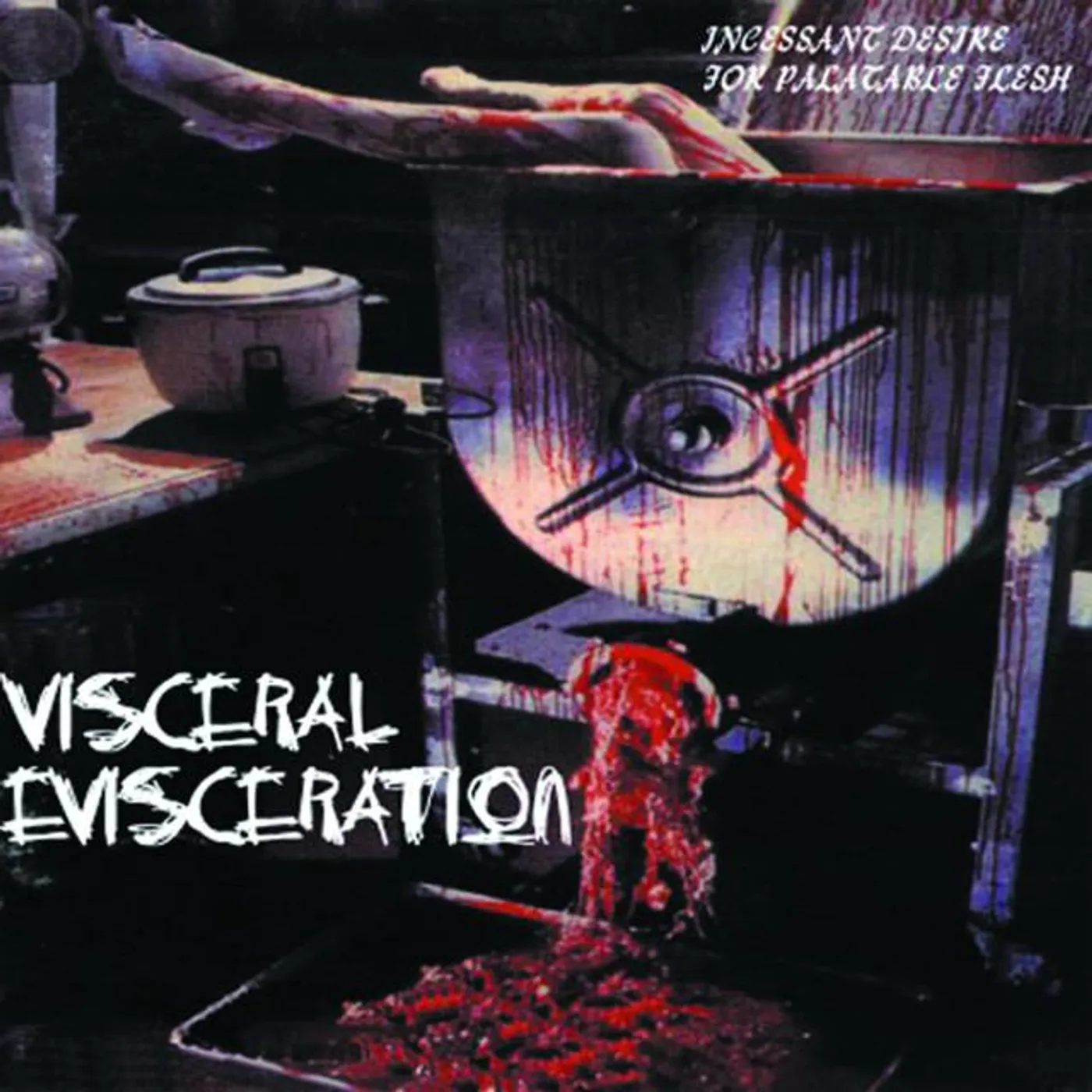 Visceral Evisceration