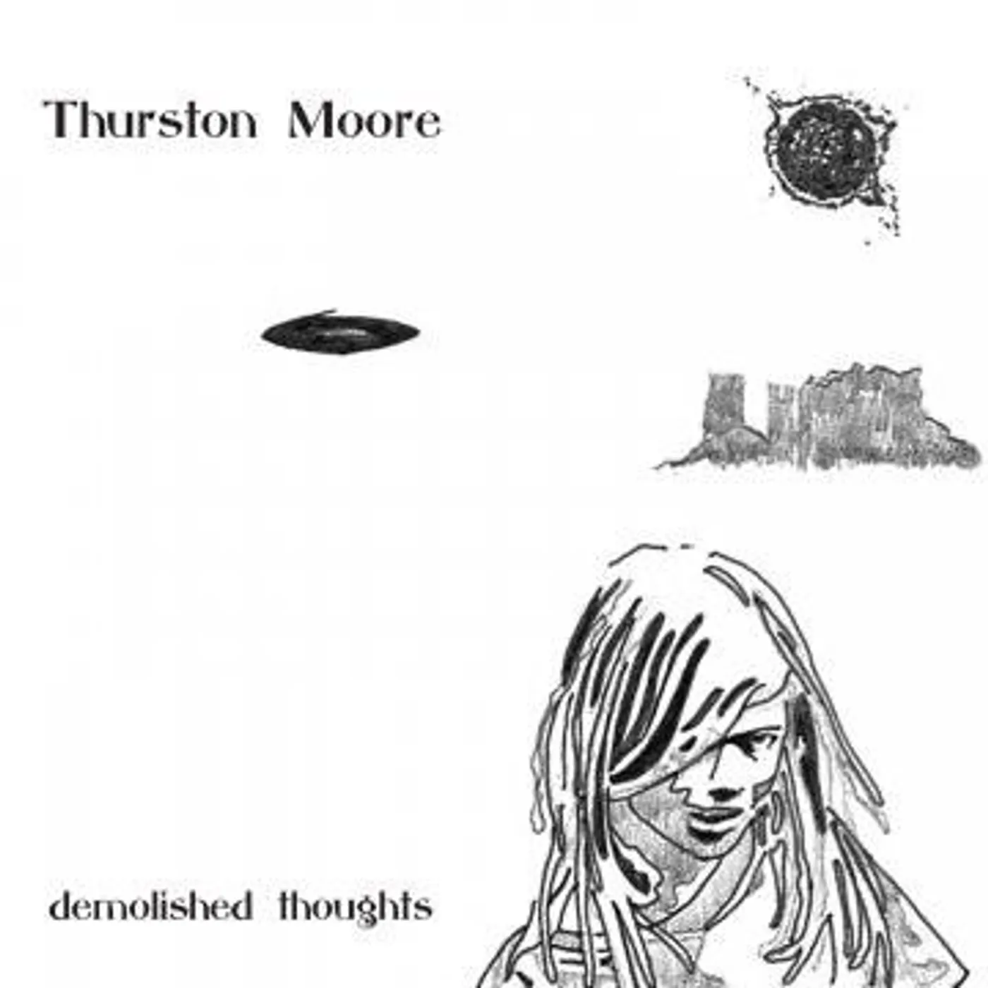Thurston Moore Demolished Thoughts
