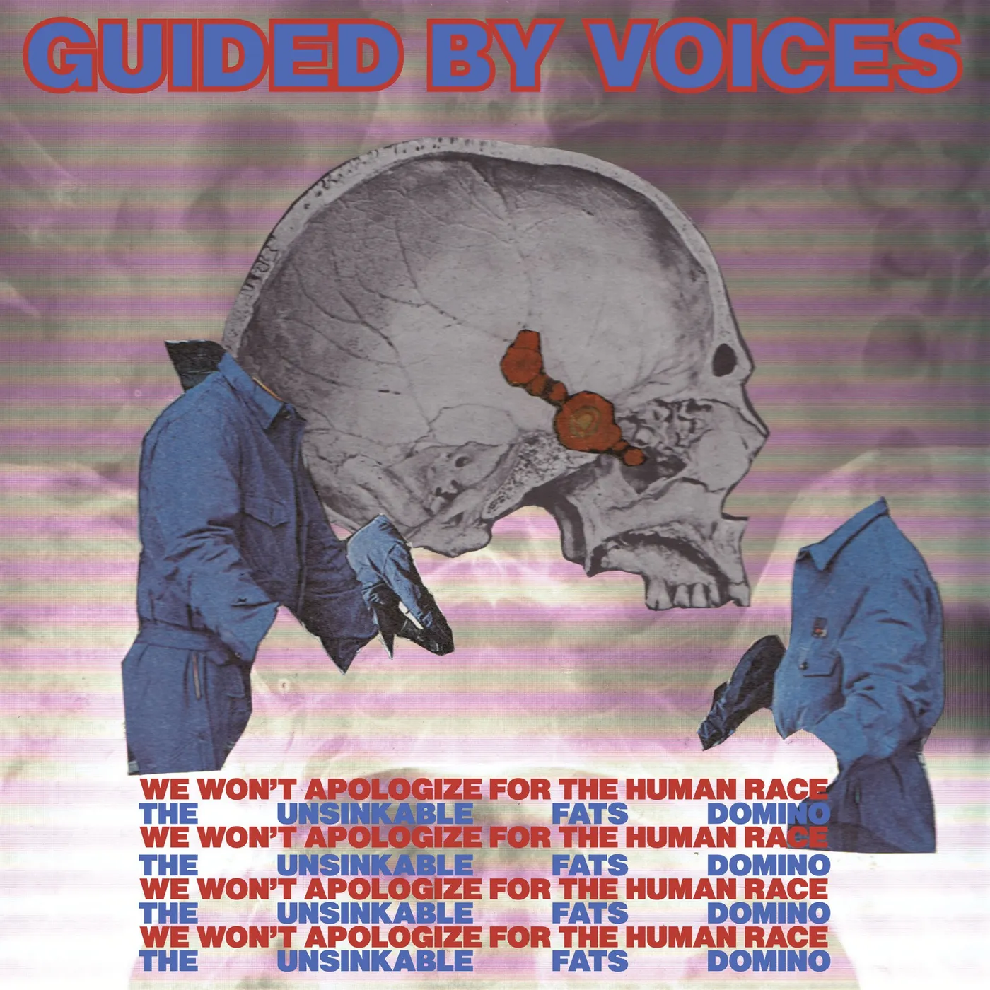 Guided By Voices We Won't Apologize For The Human Race