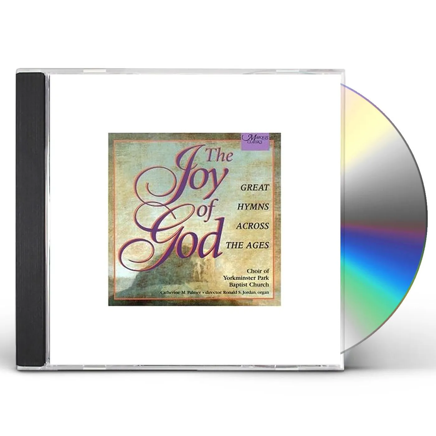 Choir Of Yorkminster Park Baptist Church JOY OF GOD CD