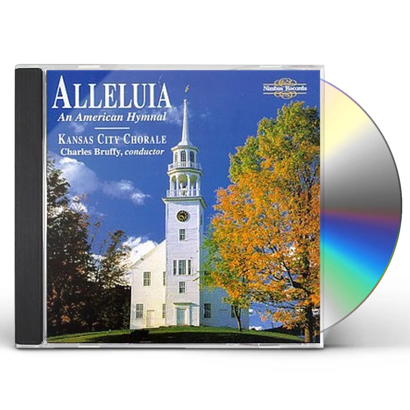 Kansas City Chorale ALLELUIA: AN ANERICAN HYMNAL CD