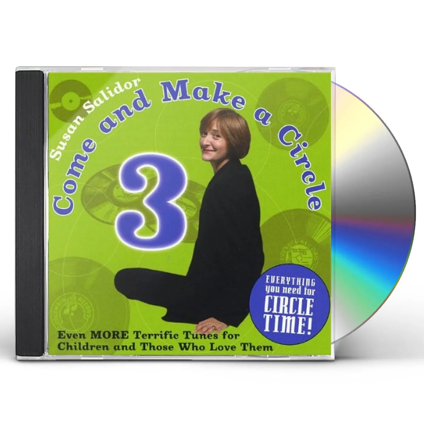 Susan Salidor COME & MAKE A CIRCLE 3: EVEN MORE TERRIFIC TUNES CD