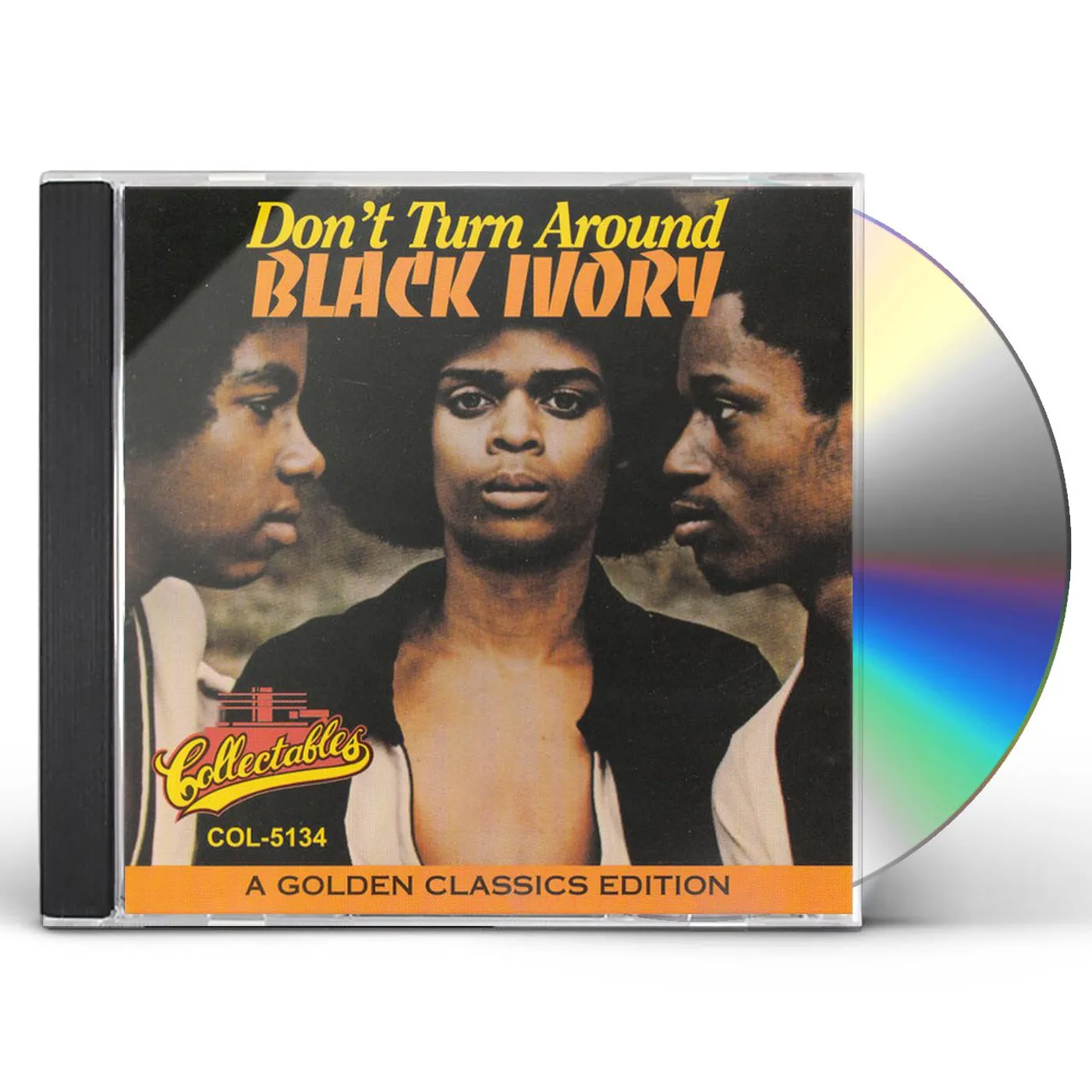 Black Ivory DON'T TURN AROUND CD