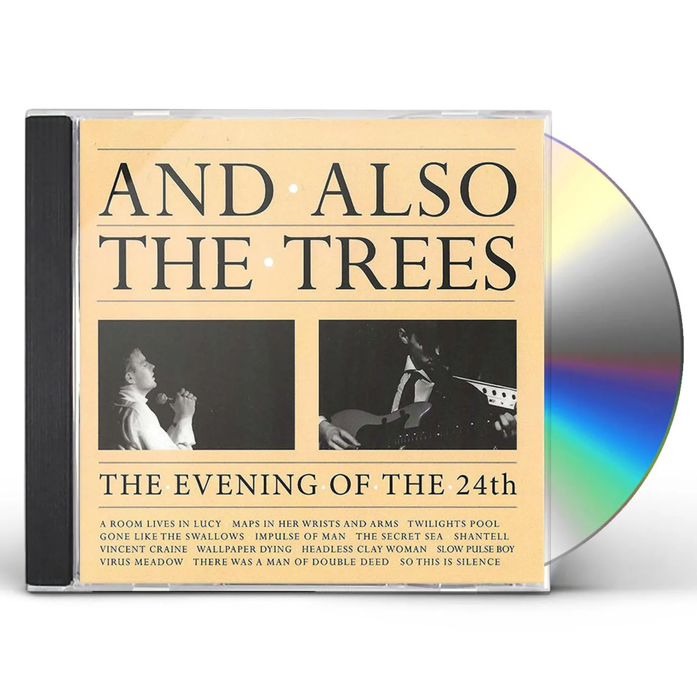 And Also The Trees EVENING OF THE 24TH CD