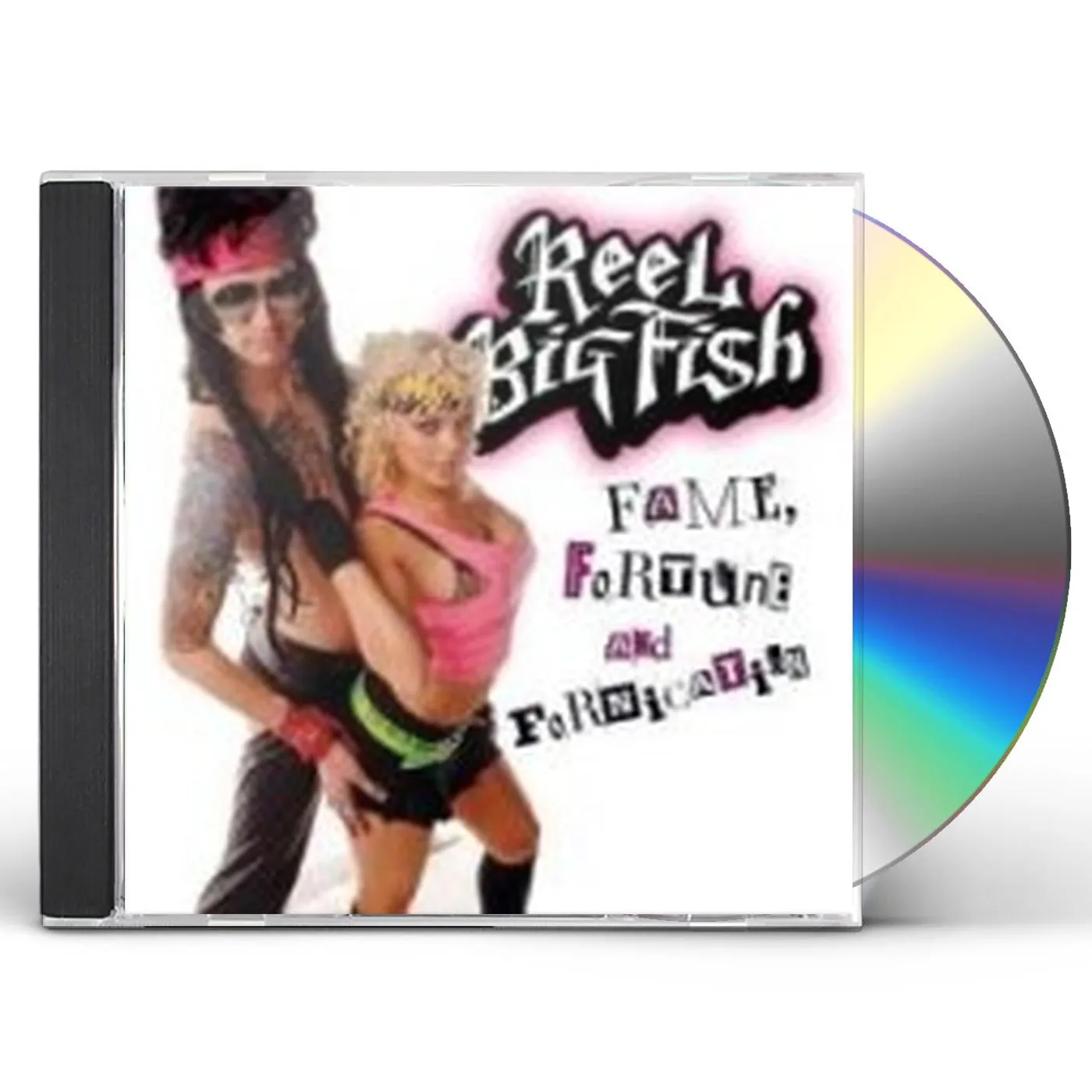 Reel Big Fish FAME FORTUNE & FORNICATION CD