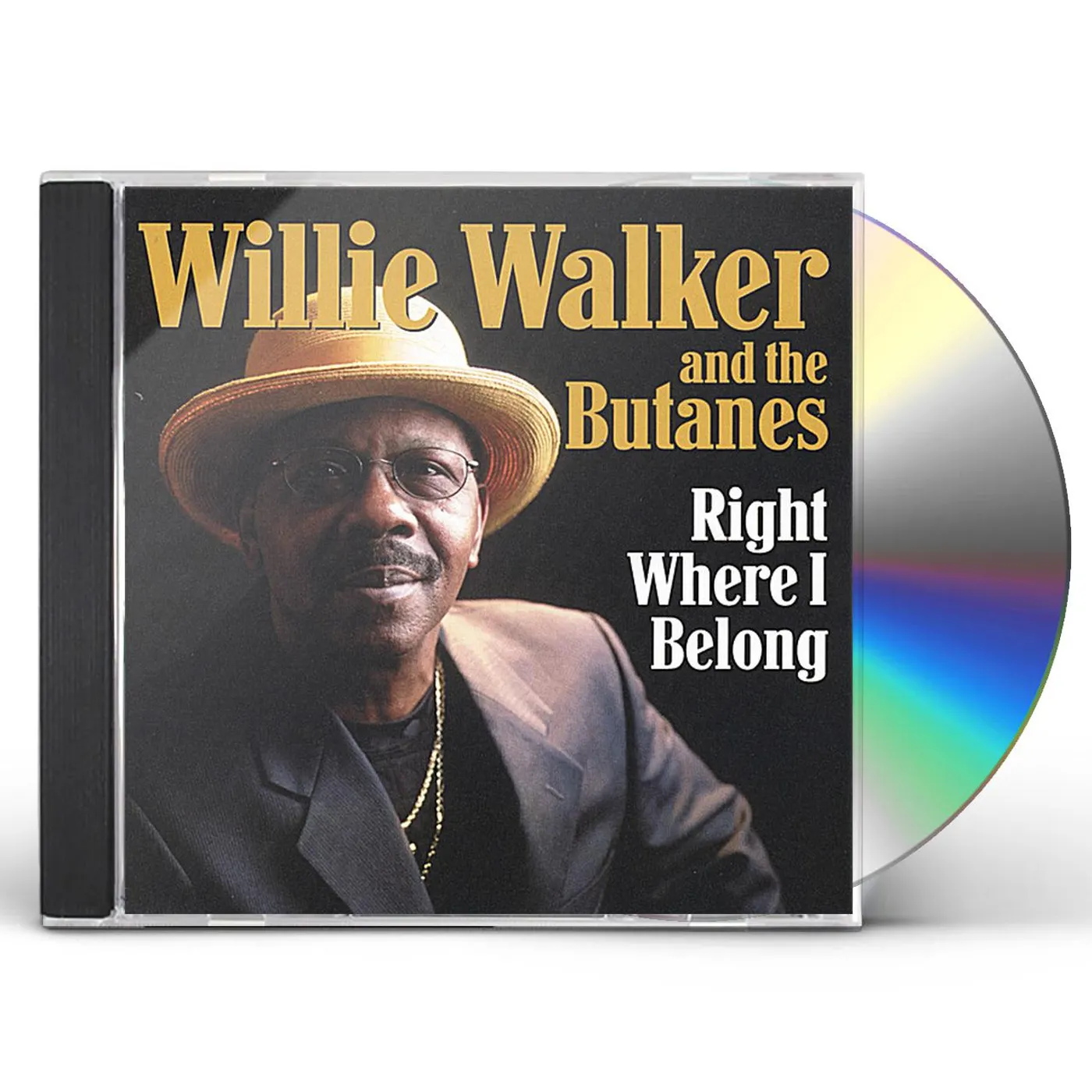 Willie Walker RIGHT WHERE I BELONG CD