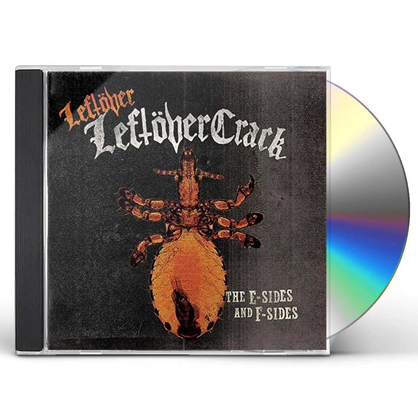 LEFTOVER Leftöver Crack: E SIDES AND F SIDES CD