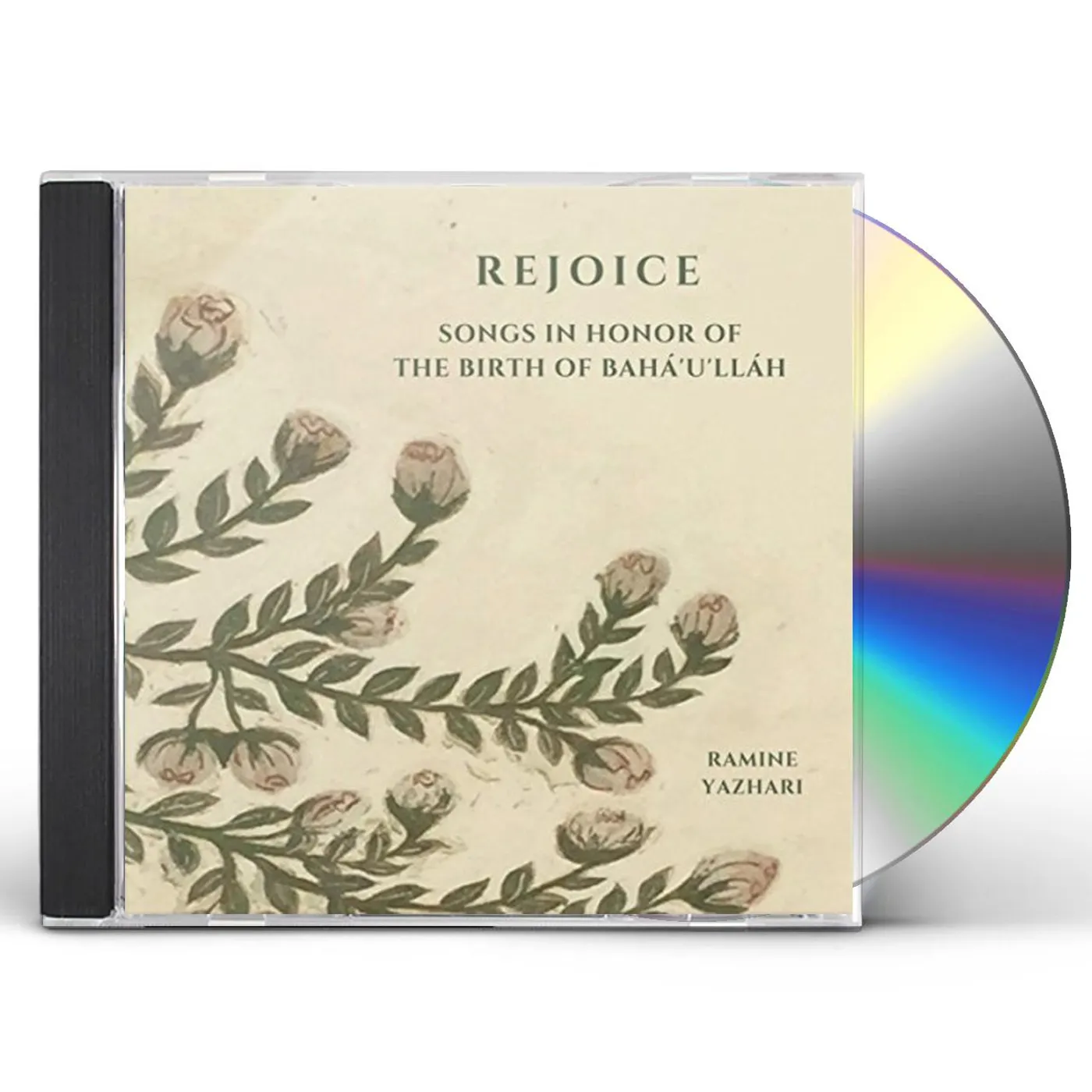 Ramine Yazhari REJOICE: SONGS IN HONOR OF BIRTH OF BAHA'U'LLAH CD