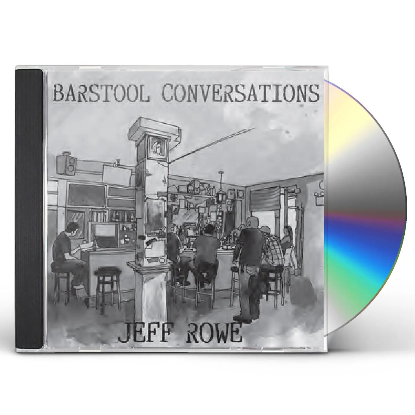 Jeff Rowe BARSTOOL CONVERSATIONS CD