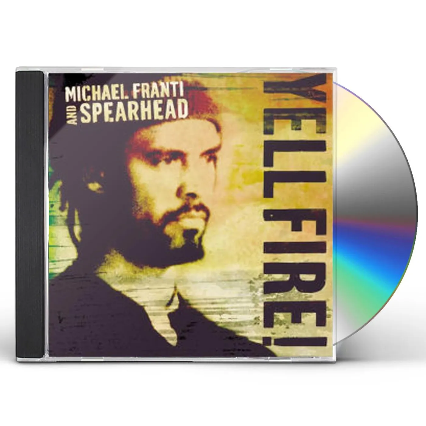 Michael Franti & Spearhead YELL FIRE CD