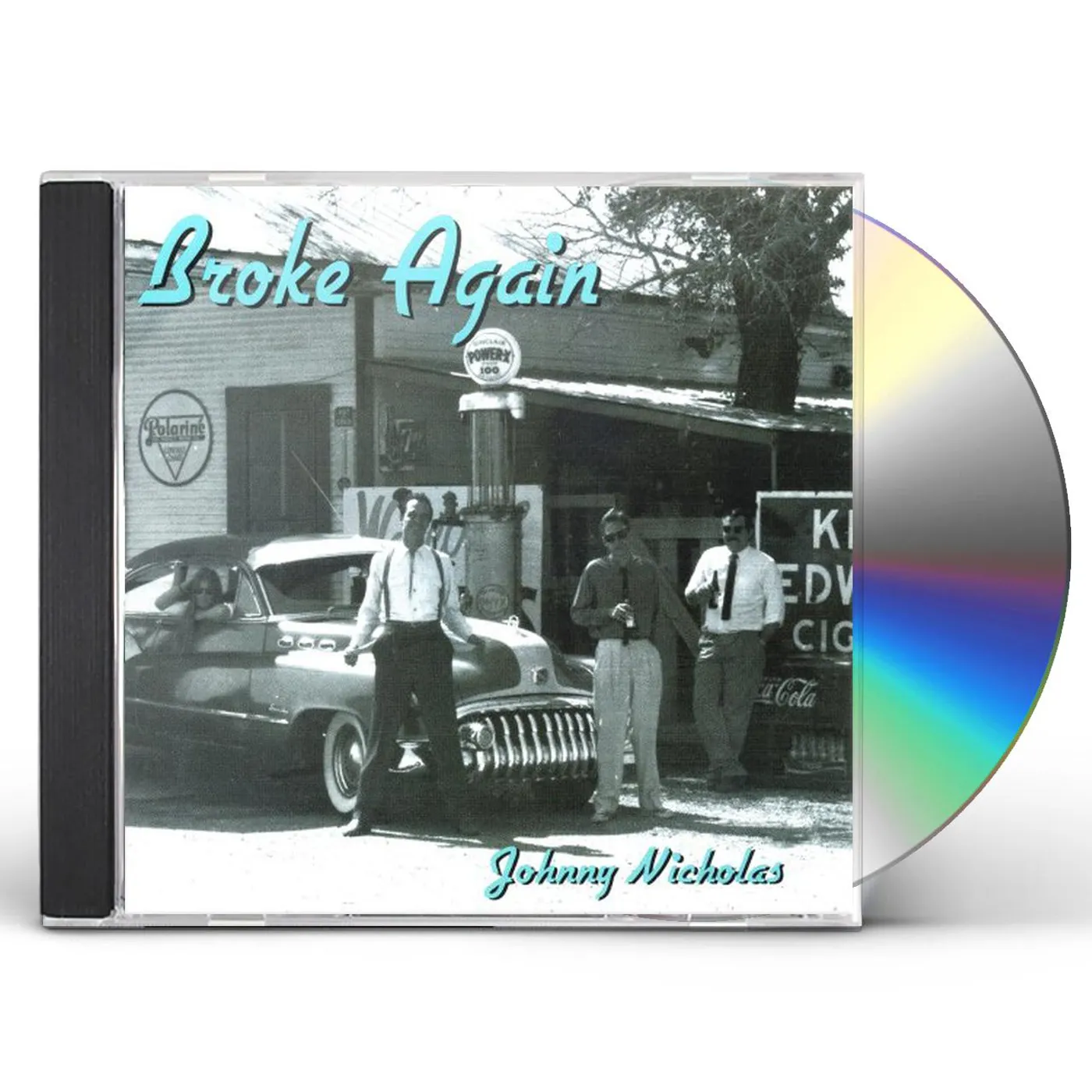 Johnny Nicholas BROKE AGAIN CD