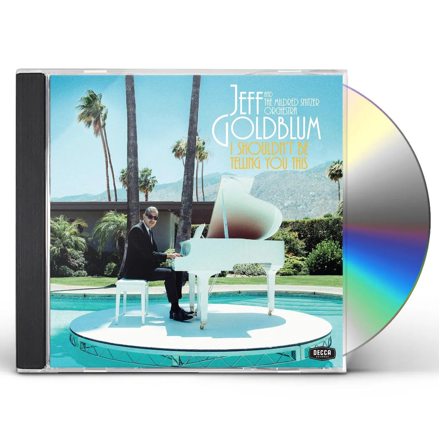 Jeff Goldblum & The Mildred Snitzer Orchestra I SHOULDN'T BE TELLING YOU THIS CD