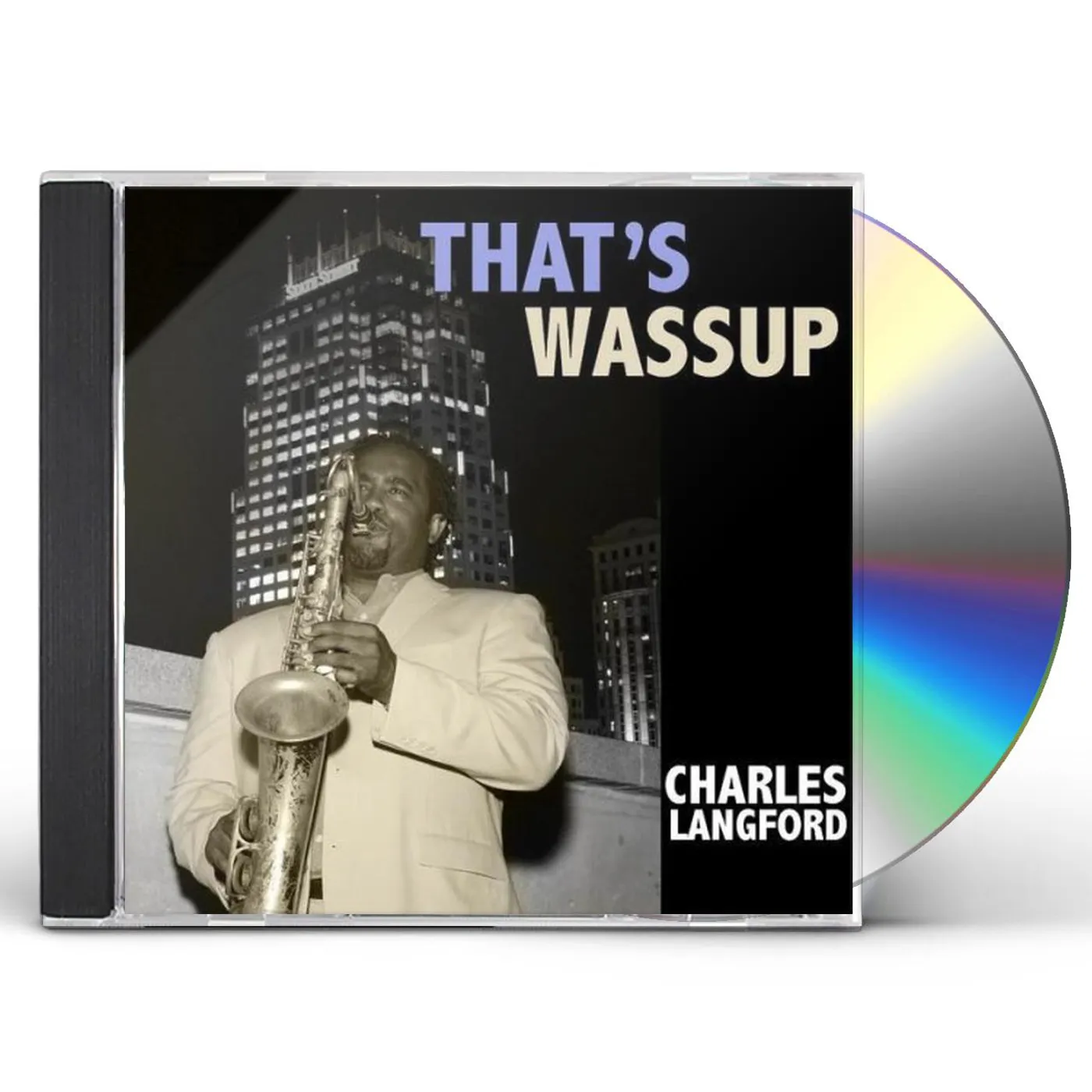 Charles Langford THAT'S WASSUP CD