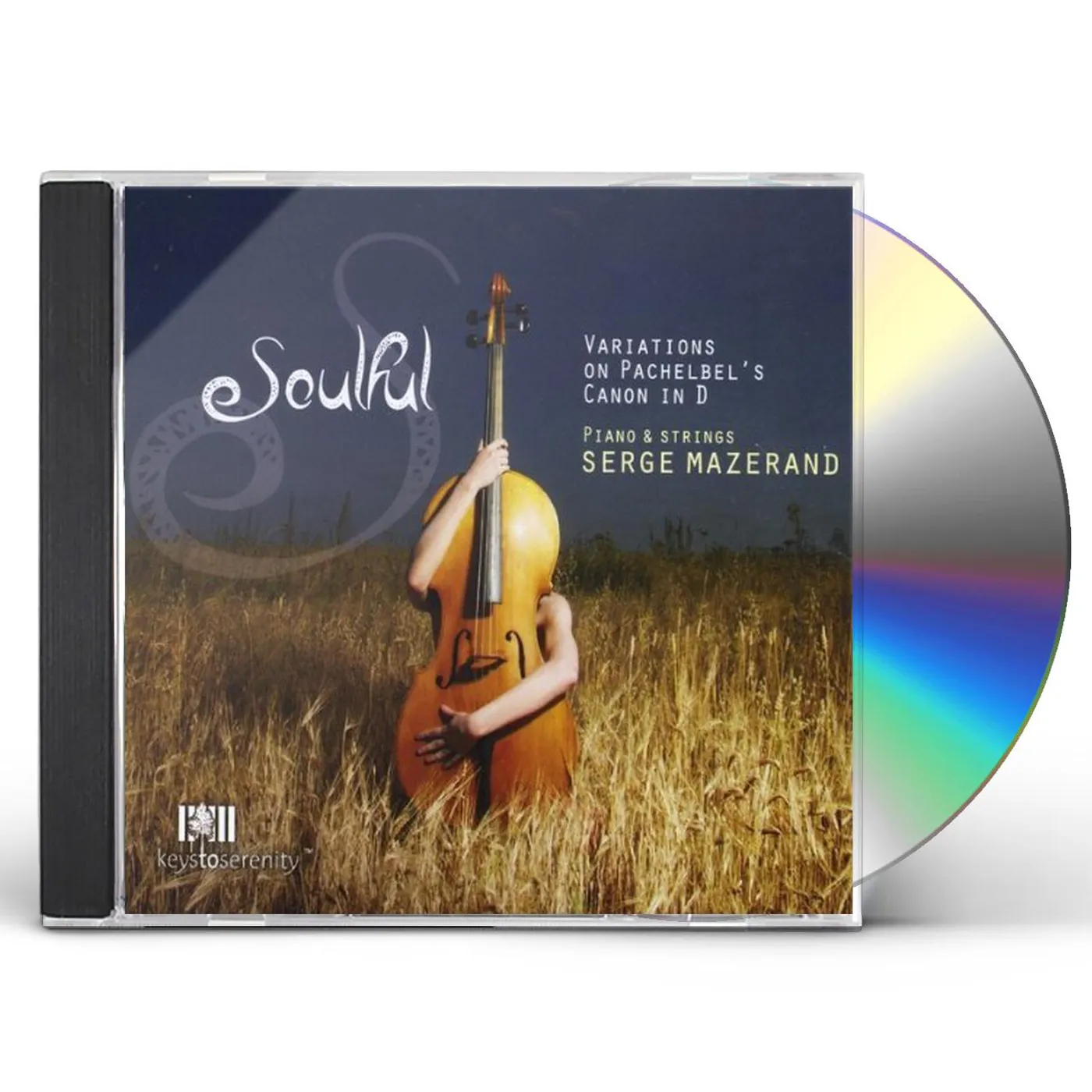 Serge Mazerand SOULFUL: VARIATIONS ON PACHABELS CANON IN D CD