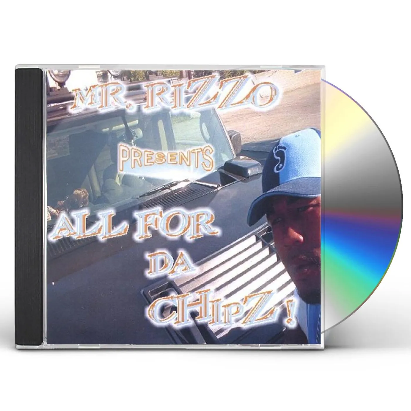 Mr. Rizzo ALL FOR DA CHIPZ CD