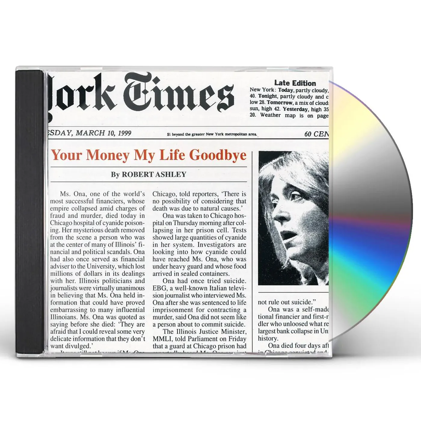 Robert Ashley YOUR MONEY MY LIFE GOODBYE CD