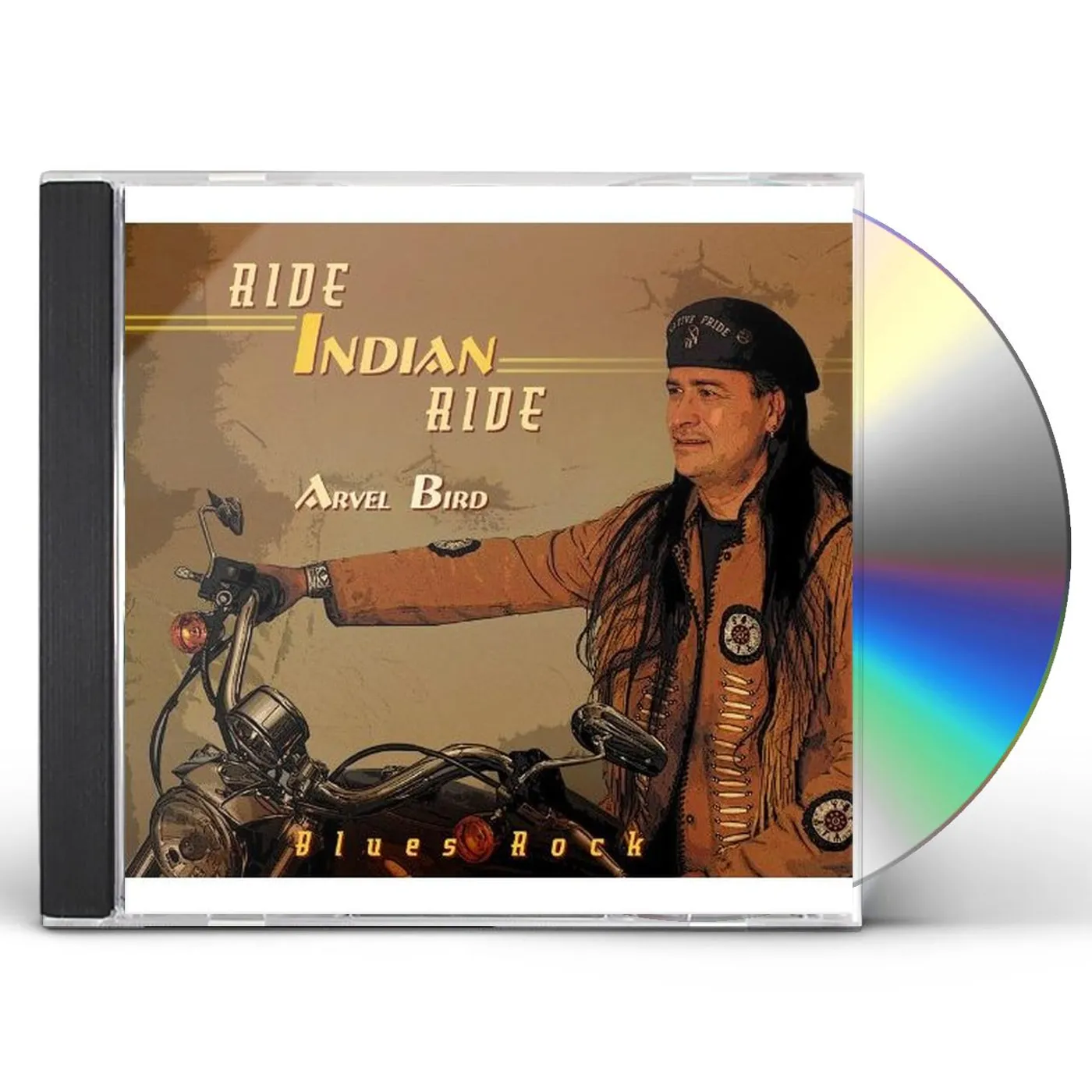 Arvel Bird RIDE INDIAN RIDE CD