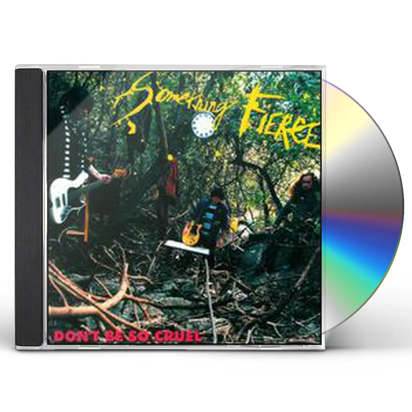 Something Fierce DON'T BE SO CRUEL CD