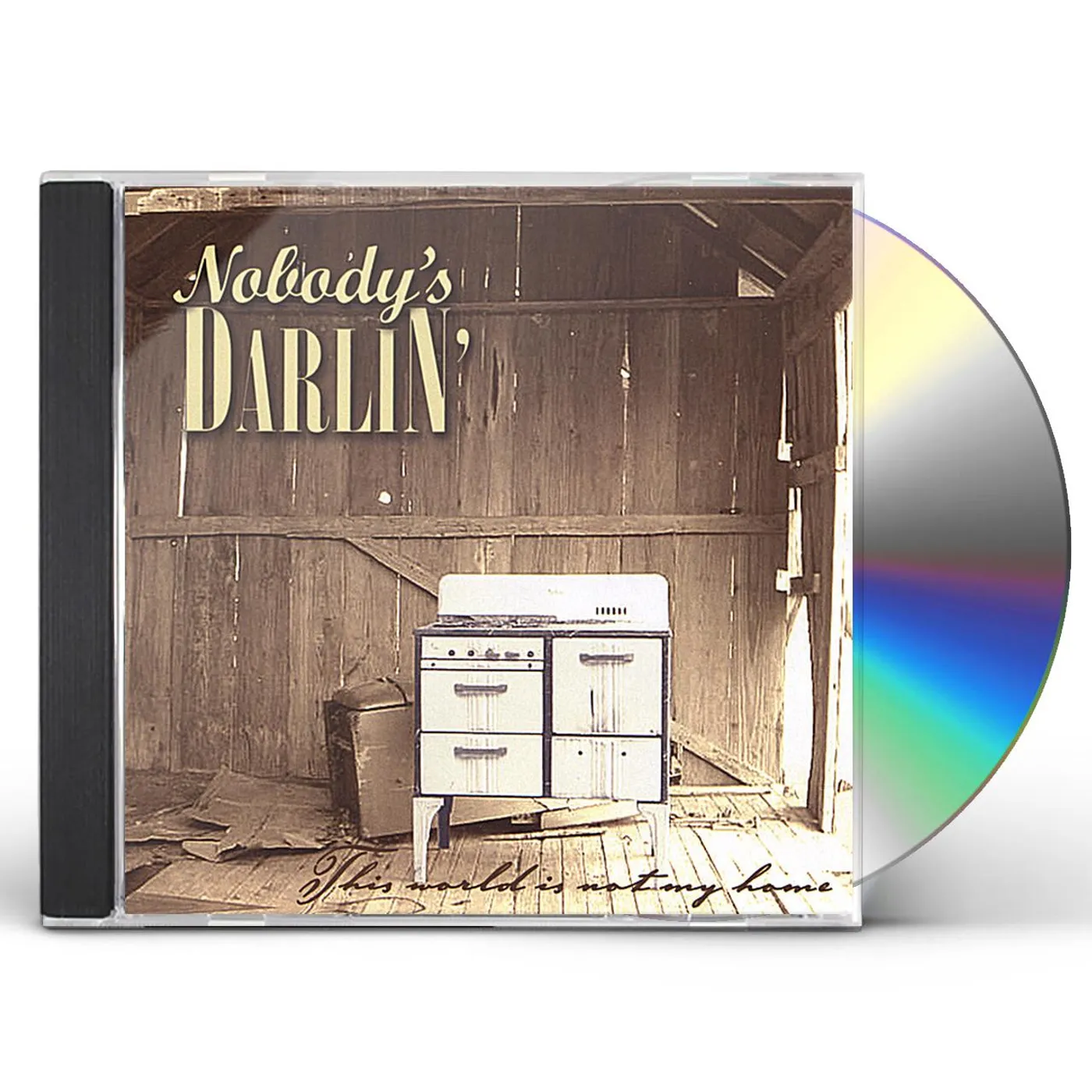 Nobody's Darlin' THIS WORLD IS NOT MY HOME CD