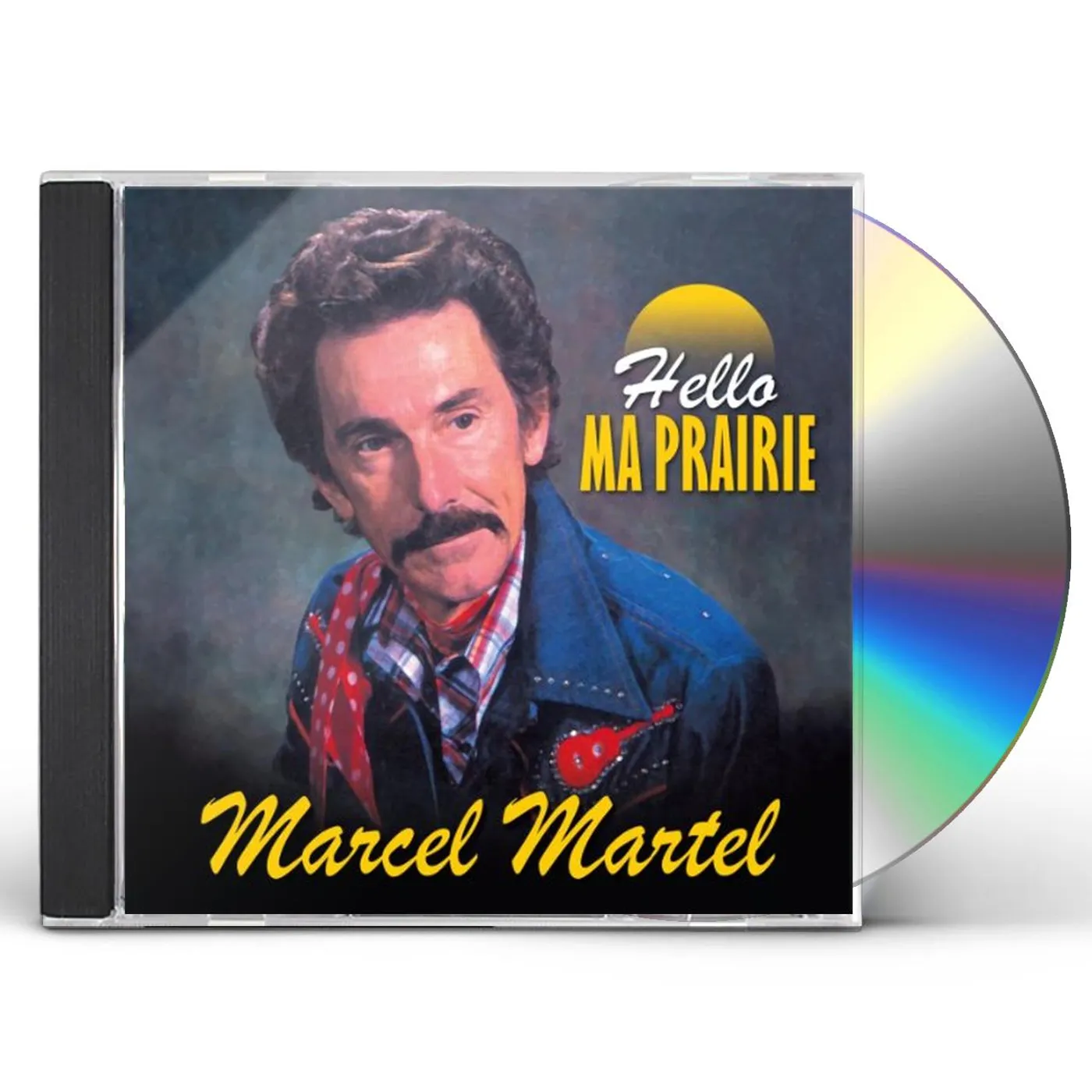 Marcel Martel HELLO MA PRAIRIE CD