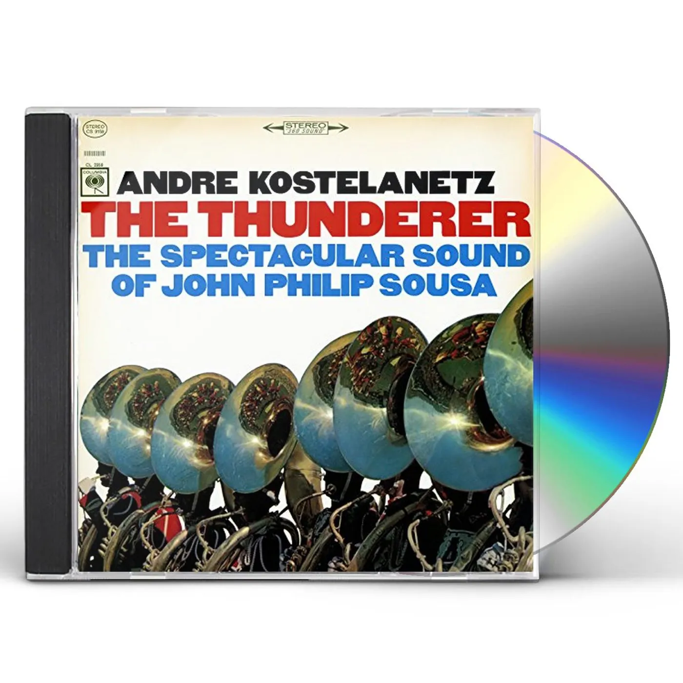 Andre Kostelanetz THUNDERER: SPECTACULAR SOUND OF JOHN PHILIP SOUSA CD