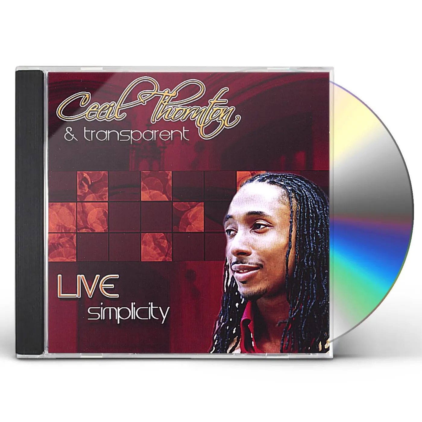 Cecil Thornton & Transparent LIVE SIMPLICITY CD