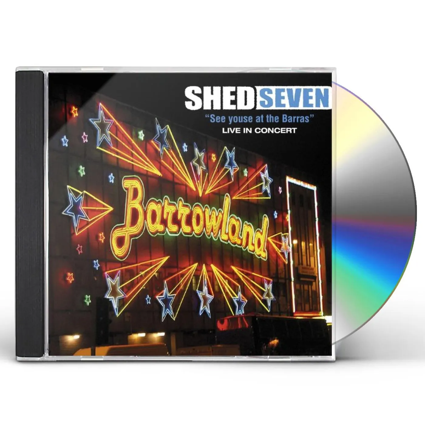 Shed Seven SEE YOUSE AT THE BARRAS CD