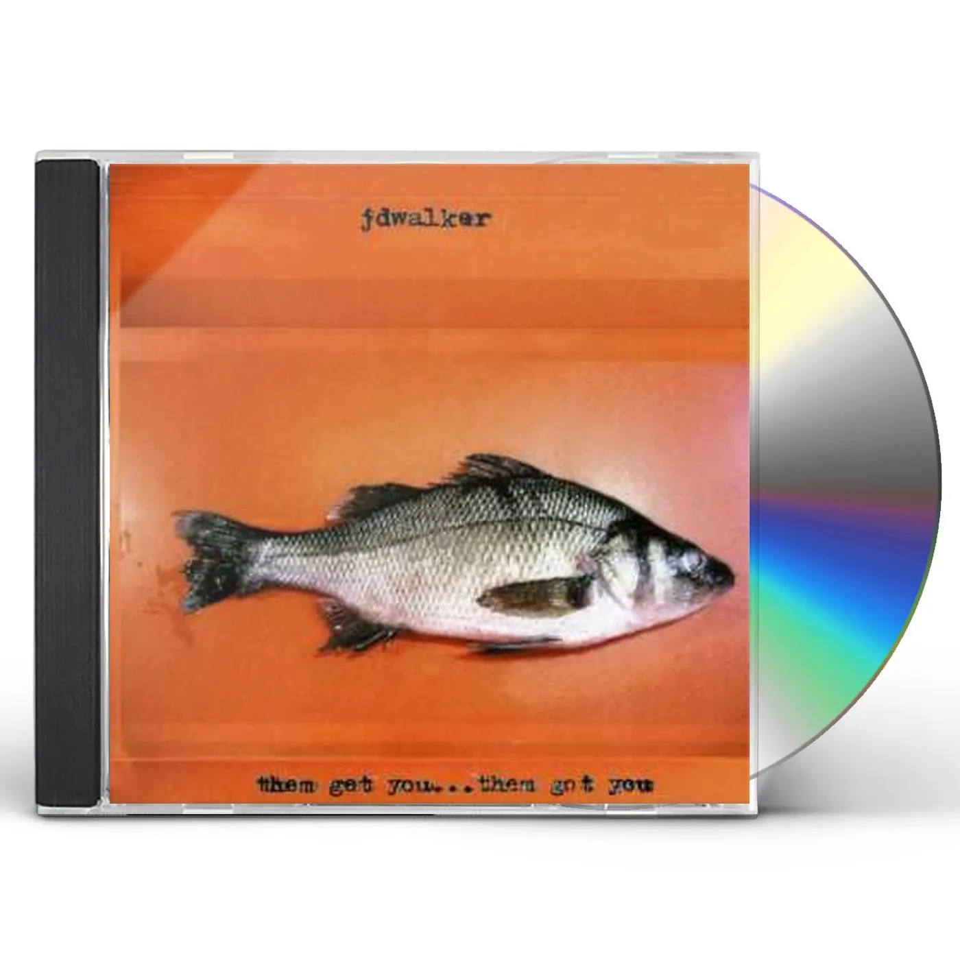jdwalker THEM GET YOU THEM GOT YOU CD