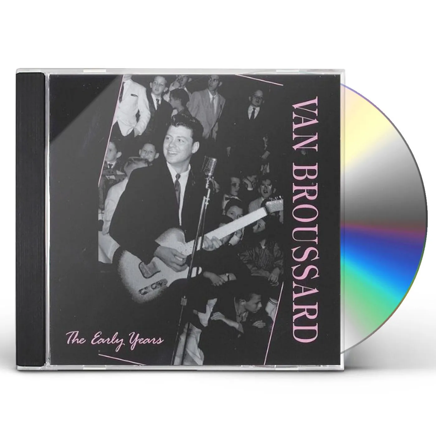Van Broussard EARLY YEARS CD