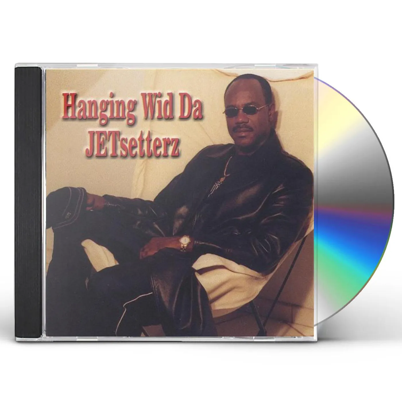 HANGING WID DA JETSETTERZ CD