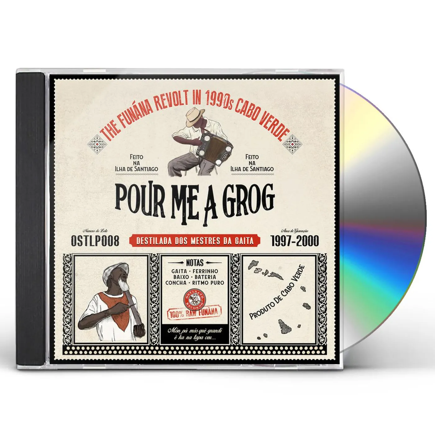 POUR ME A GROG: FUNANA REVOLT IN 1990S CABO VERDE CD