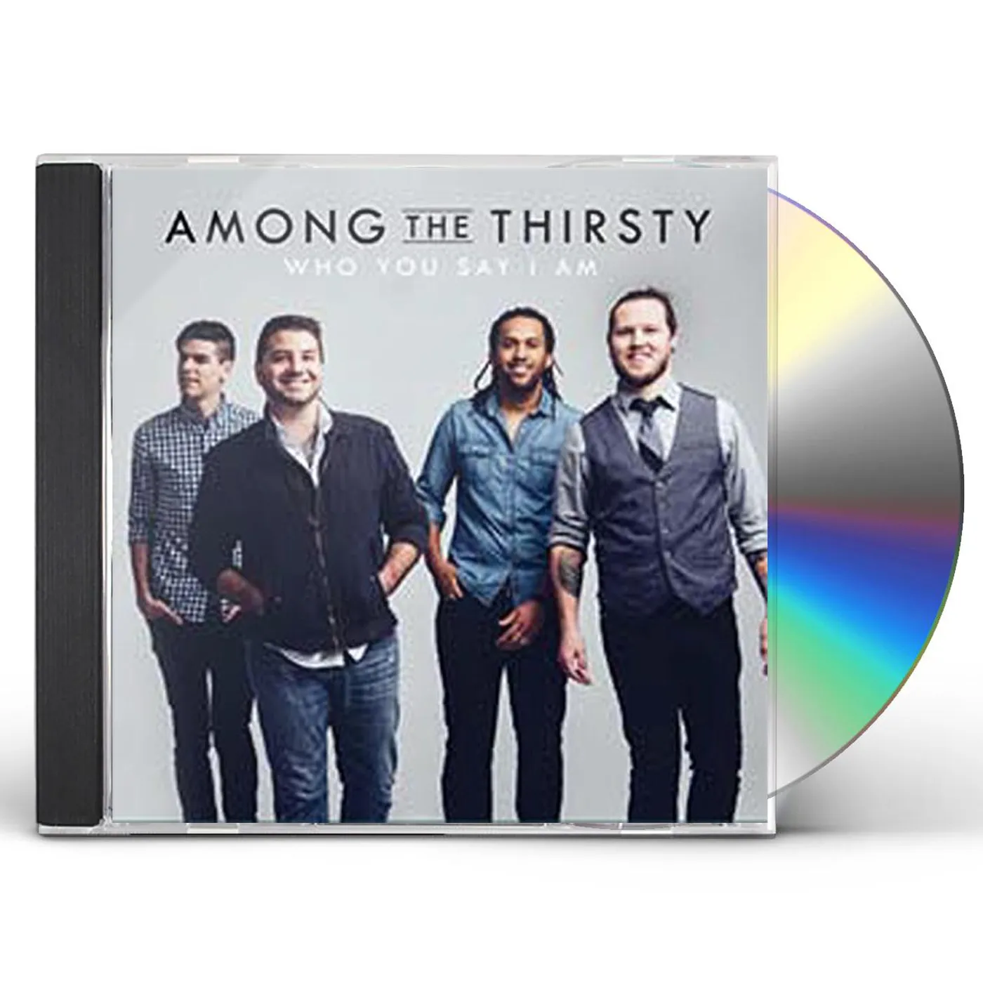Among The Thirsty WHO YOU SAY I AM CD