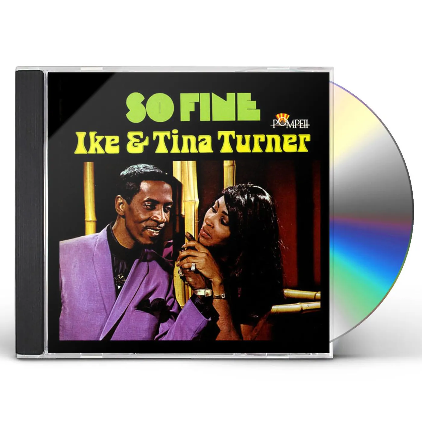 Ike & Tina Turner SO FINE: THE POMPEII SESSIONS CD