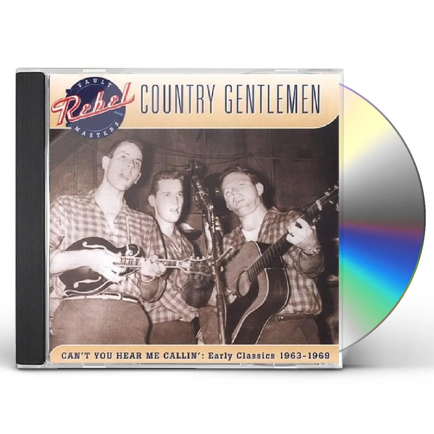 The Country Gentlemen CAN'T YOU HEAR ME CALLIN CD