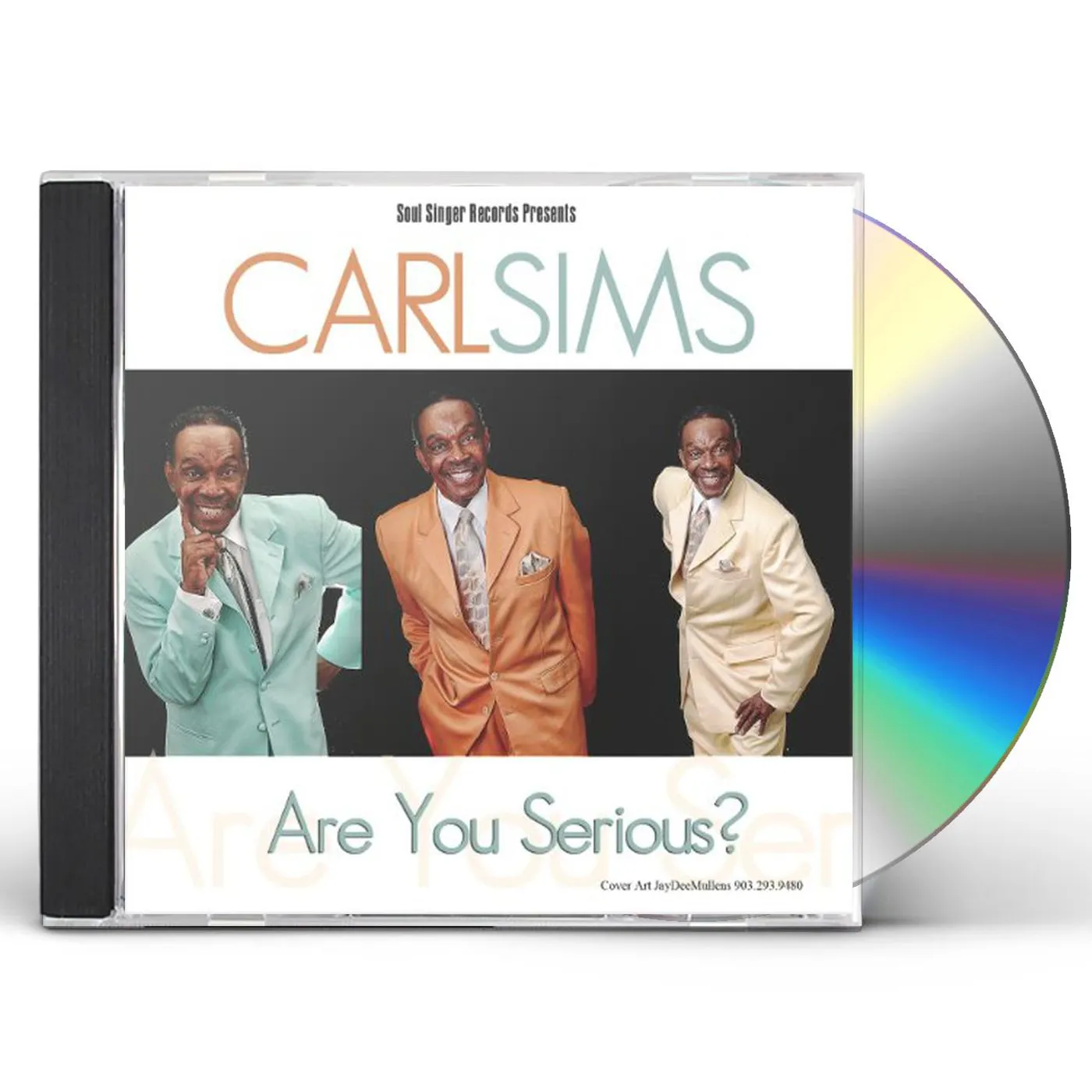 Carl Sims ARE YOU SERIOUS CD