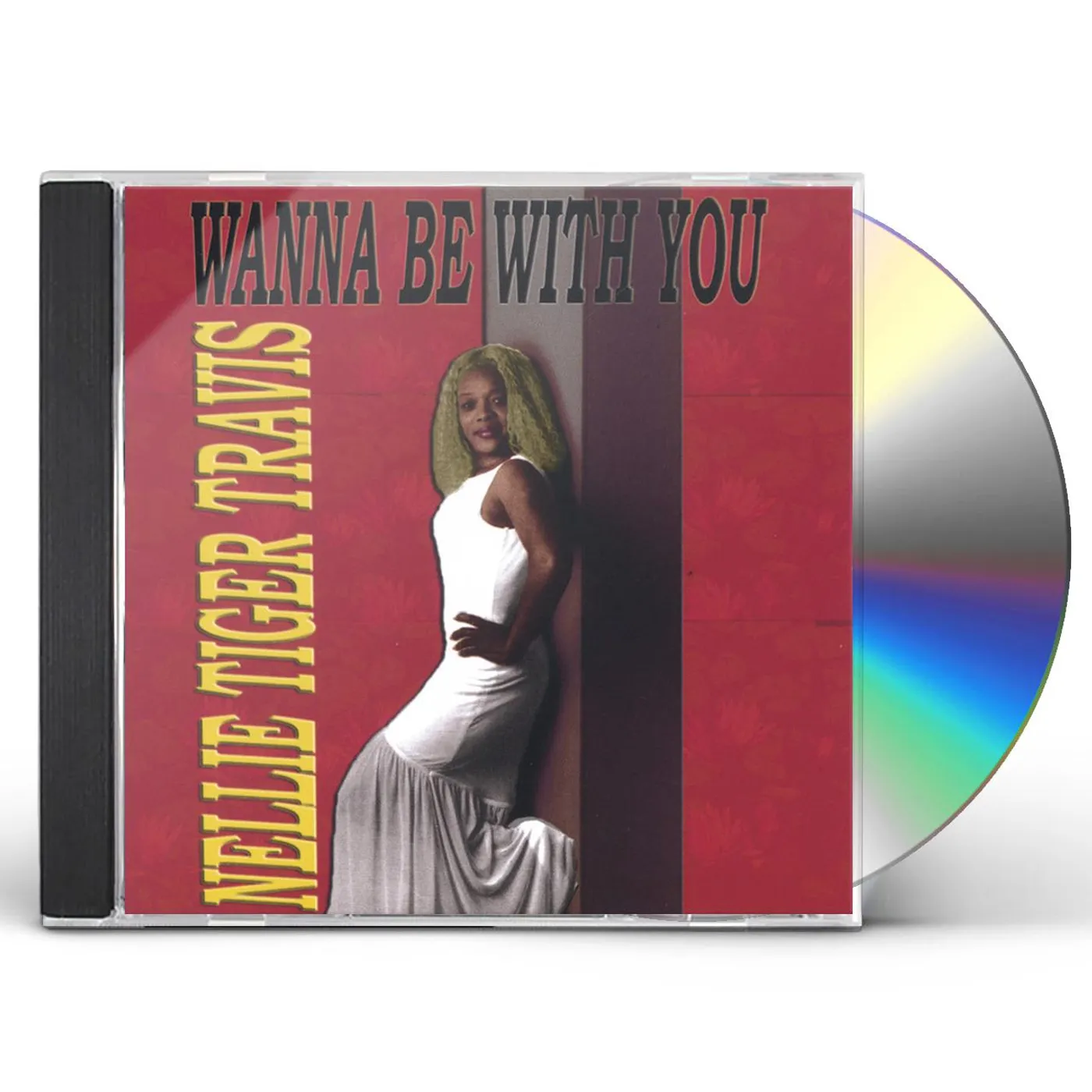 Nellie Tiger Travis WANNA BE WITH YOU CD