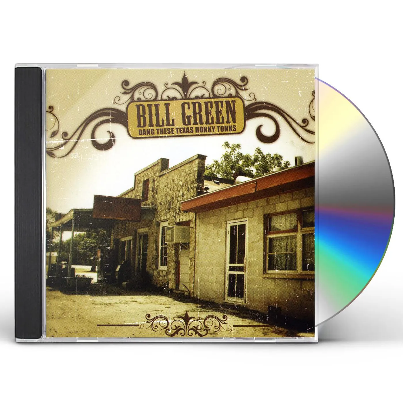 Bill Green DANG THESE TEXAS HONKY TONKS CD