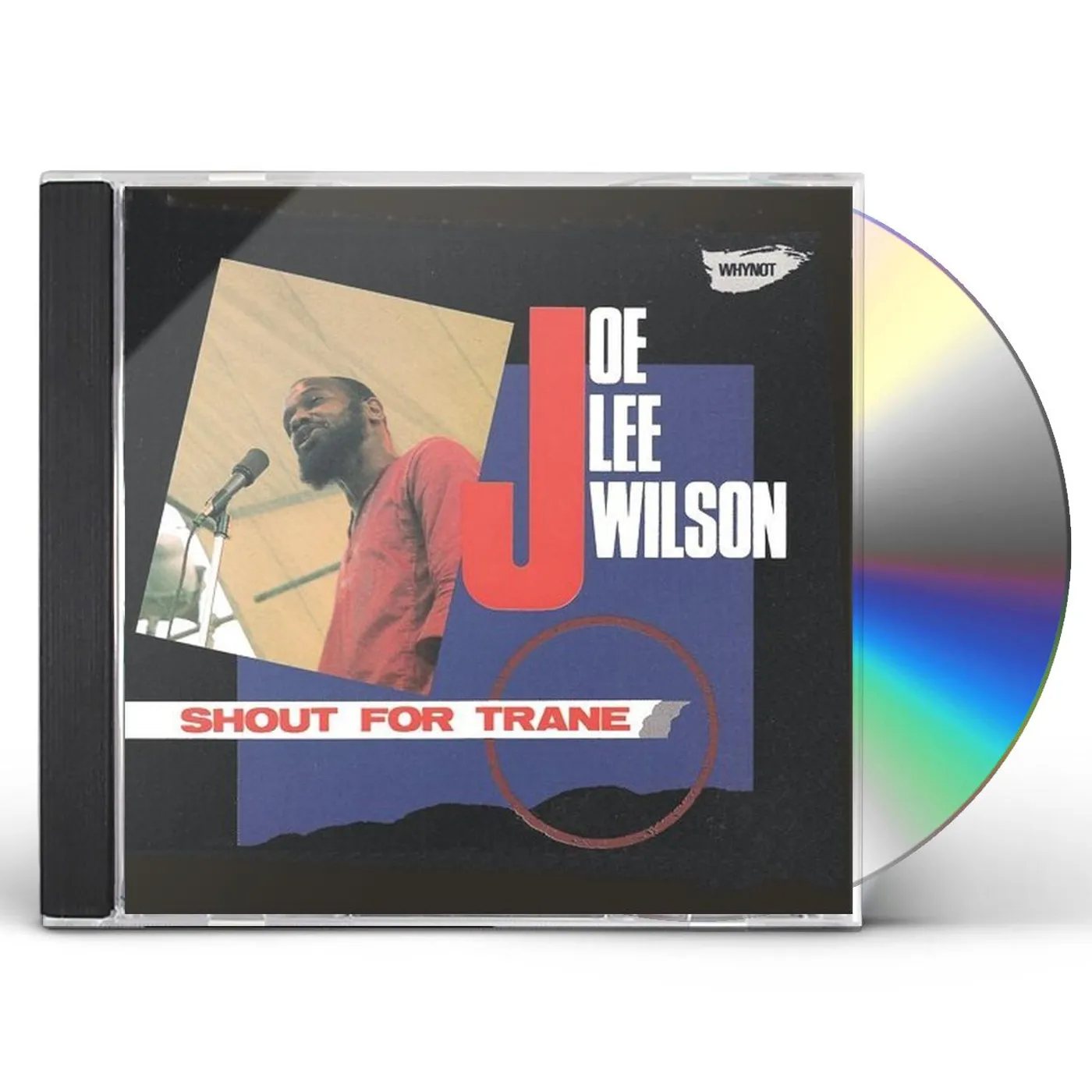 Joe Lee Wilson SHOUT FOR TRANE CD