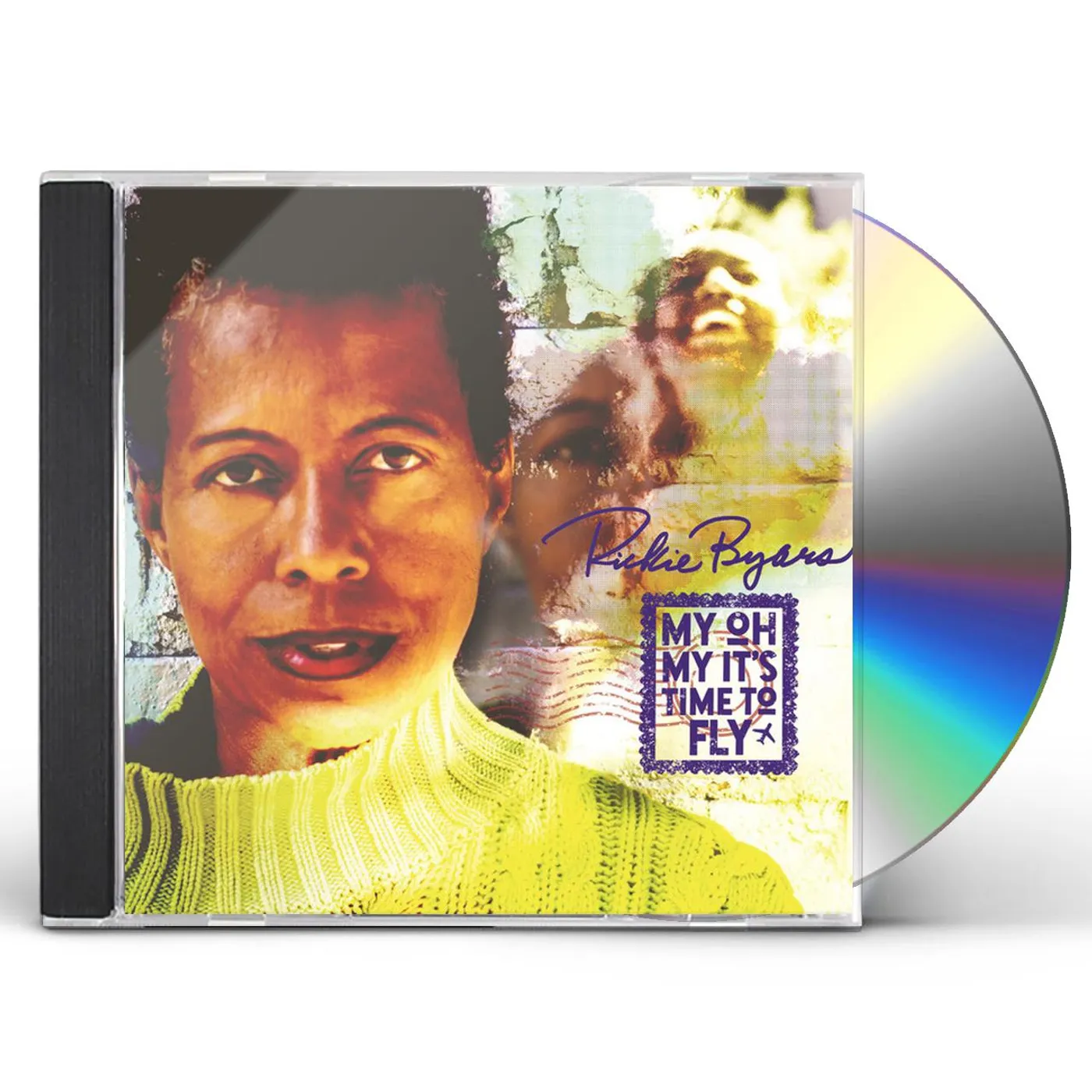 Rickie Byars MY OH MY TIME TO FLY CD