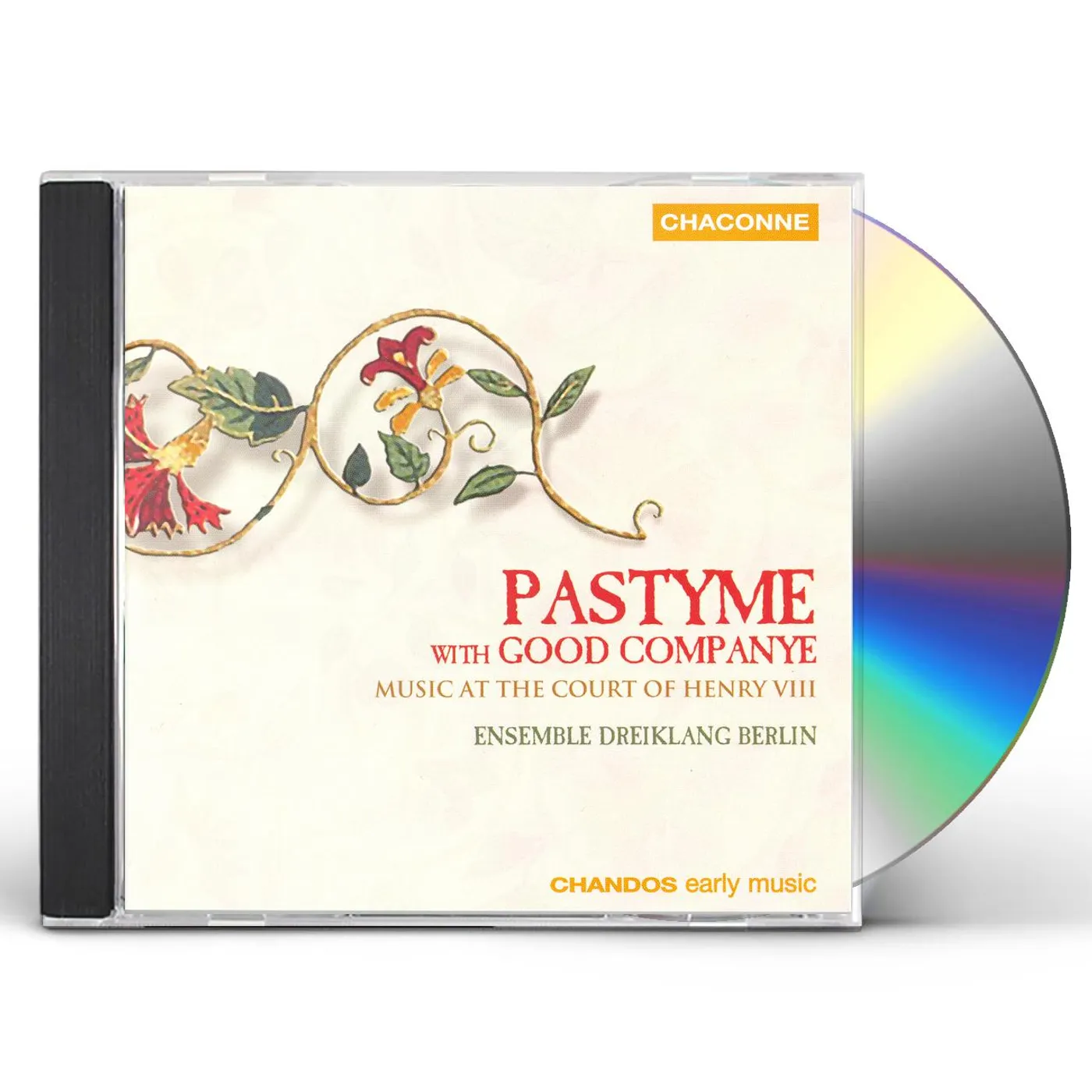 Ensemble Dreiklang Berlin PASTYME WITH GOOD COMPANYE: MUSIC COURT HENRY VIII CD