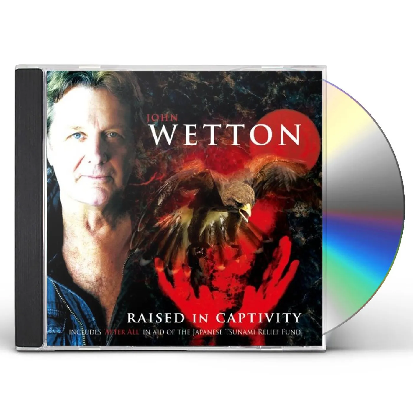 John Wetton RAISED IN CAPTIVITY CD