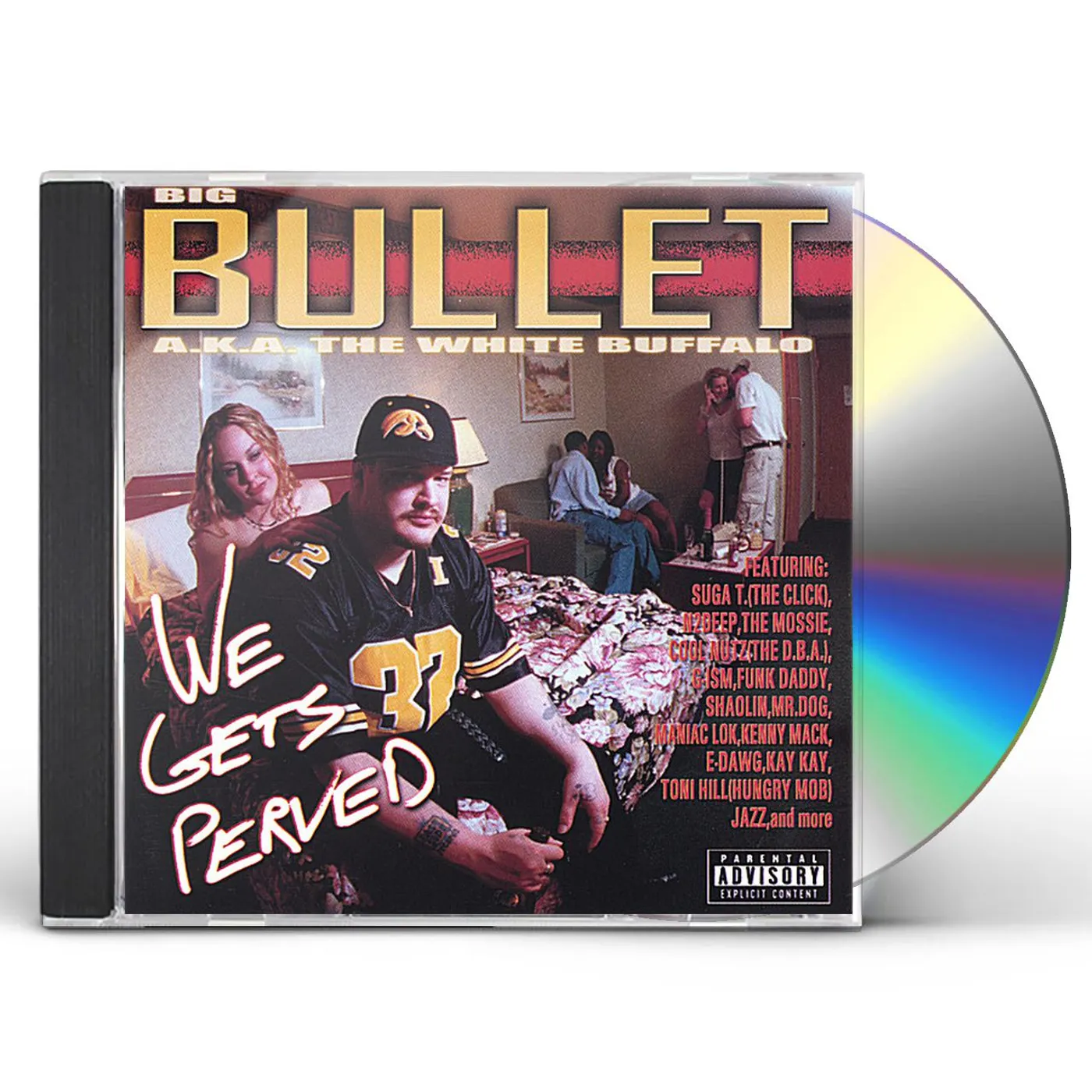 Bullet WE GETS PERVED CD