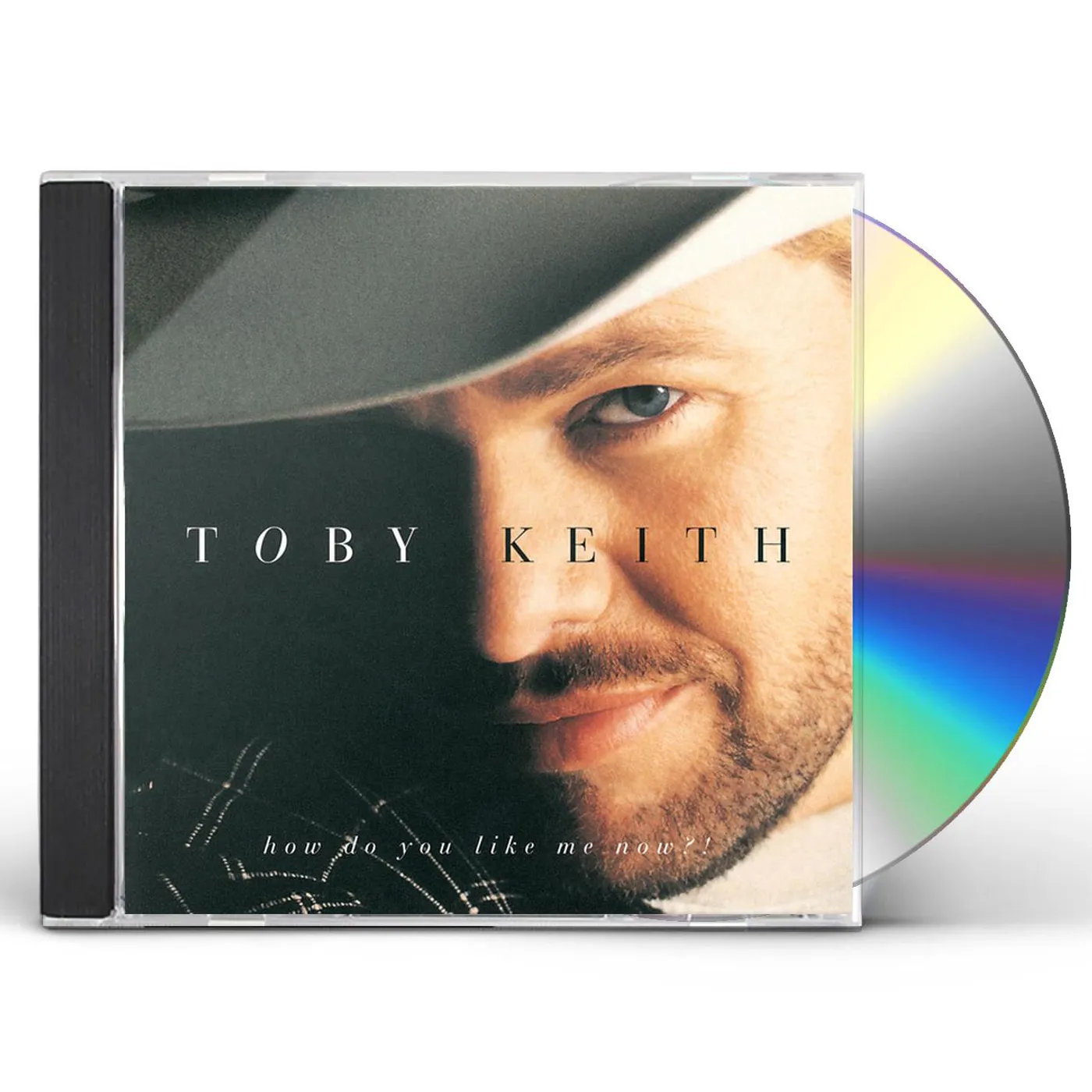 Toby Keith How Do You Like Me Now CD