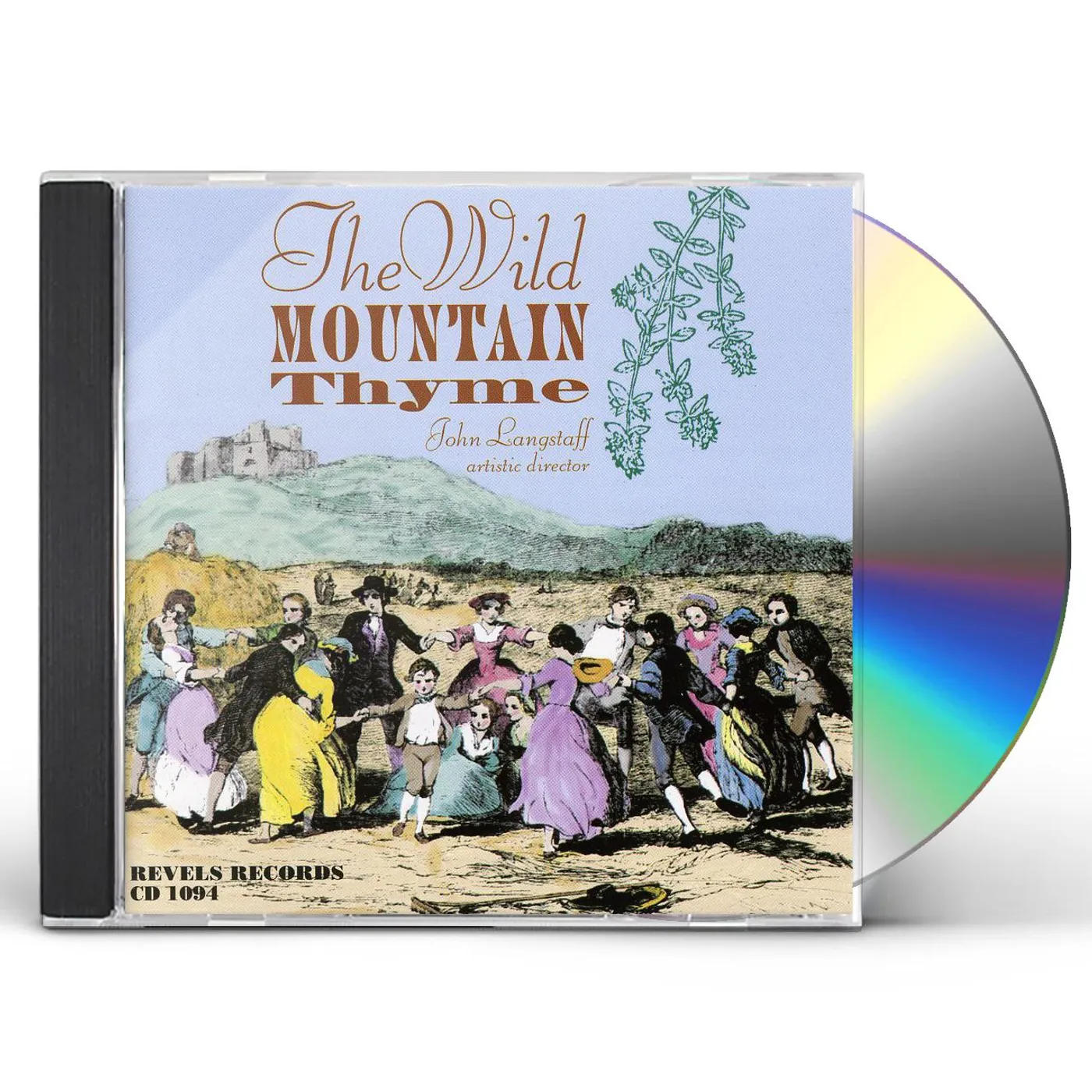 The Revels WILD MOUNTAIN THYME: SONGS SPRING SUMMER & AUTUMN CD