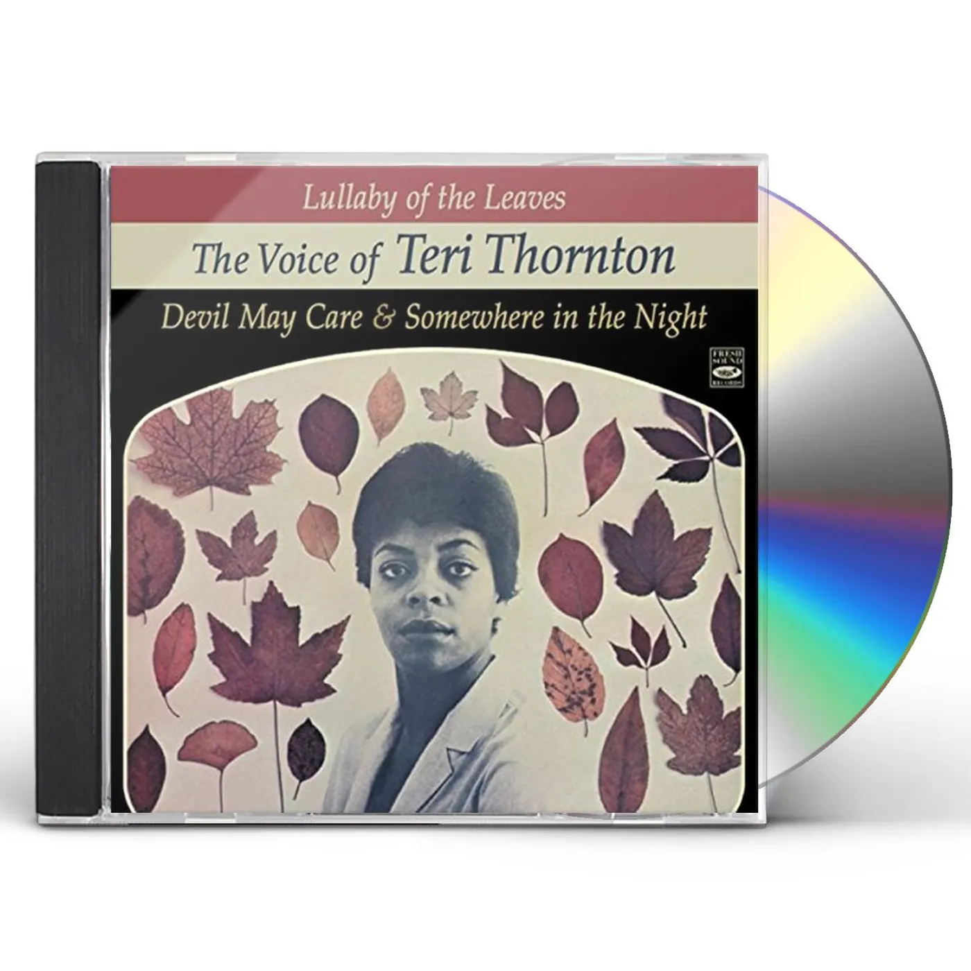LULLABY OF THE LEAVES: VOICE OF TERI THORNTON CD